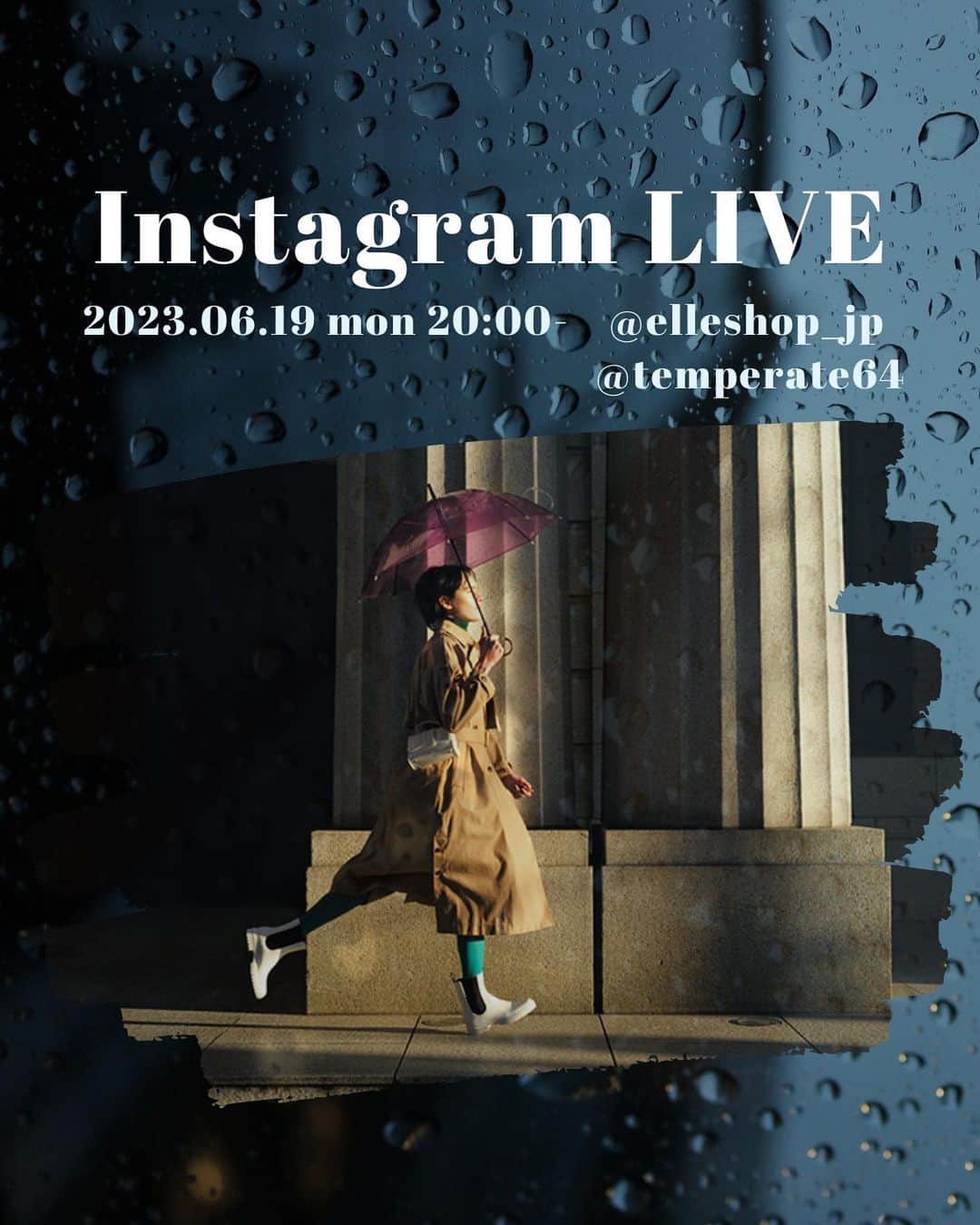 のインスタグラム：「📍6/19(月)20:00～ @elleshop_jp よりインスタライブ配信  梅雨の時期に欠かせないレインシューズを多様なバリエーションで展開するTEMPERATE。靴底から浸水する心配のないシューズは一度履いたら手放せません。 雨の日もおしゃれを楽しめるPVCシューズをご紹介します☔　ライブではレインシューズの気になる点などお答えしていきますので、ぜひご質問をお送りください！ ライブでご紹介予定のアイテムは、画像をスワイプ＆タップしてチェック👆  @temperate64 #temperate #テンパレイト #レインシューズ @elleshop_jp #elleshop #エルショップ #インスタライブ #instagramlive #レイングッズ #レインブーツ #梅雨コーデ #雨の日コーデ」