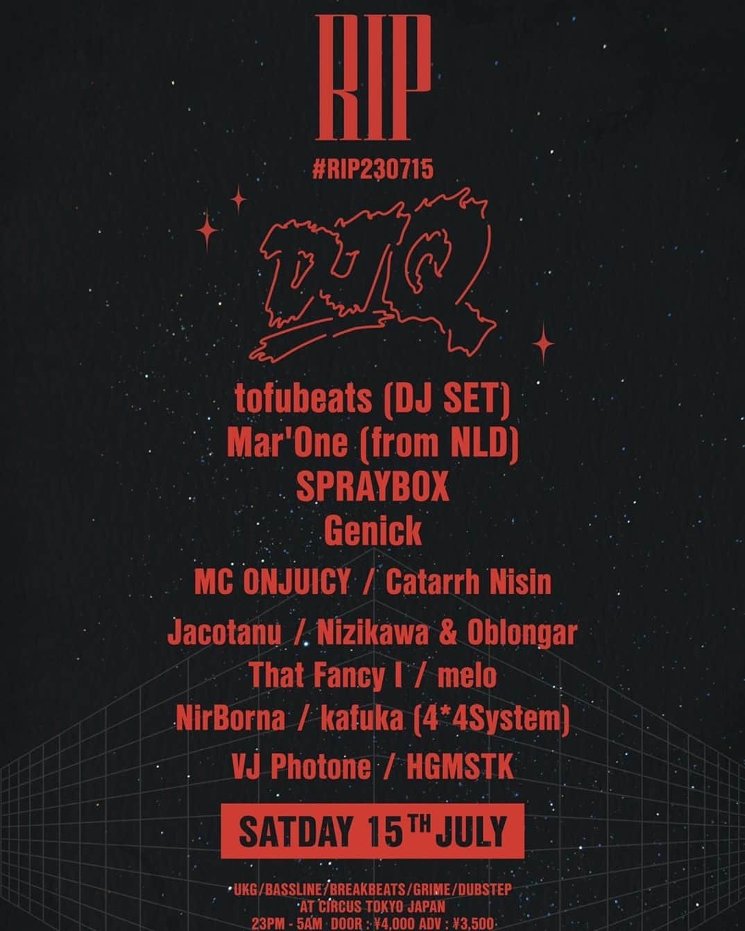 tofubeatsのインスタグラム：「UKGを軸にしたクラブイベント「RIP」の @djqmusic のサーカス東京での来日公演にDJで出演させていただきます！  RIP with DJ Q #RIP230715 @djqmusic   7/15(Sat) 23:00~  at CIRCUS TOKYO @CIRCUSTOKYO   https://circus.zaiko.io/item/357159」