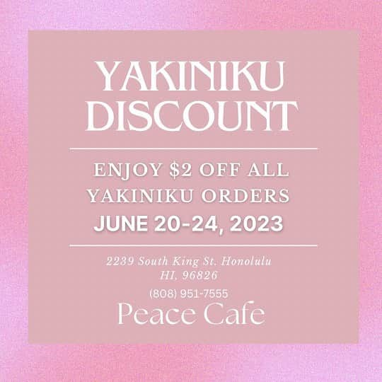 Peace Cafeのインスタグラム：「✨$2 OFF ALL YAKINIKU ORDERS✨  From June 20-24th we will be doing a special discount on our yakiniku plates  We have Yakiniku Tofu, Seitan and Half and Half!  If you have any questions or would like to place an order for the plates give us a call at (808)951-7555   Mahalo for your continuous support! 🌱☮️」