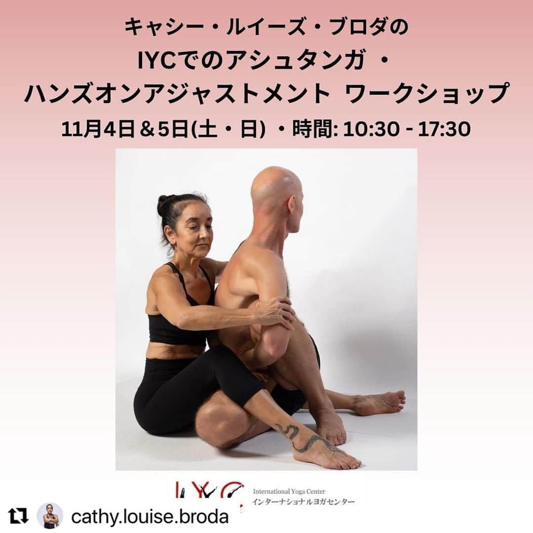 のインスタグラム：「#Repost @cathy.louise.broda with @use.repost ・・・ Cathy Louise arrives in Japan 27 October 2023!!!!  It has been three years since I have visited Japan. I’m so happy to return and see my Japan Ohana!  I will be teaching workshops: Women, Hands-On, Bandhas, Mysore + more  More information will be posted very soon + my full Japan schedule:  Tokyo, Osaka and Kyoto!  I’m also very grateful to have the help of May Miyawaki and Atsuko Okamura for their help in being the translator for the workshops. Mahalo also to Yoko Ota for her help in the Tokyo IYC Mysore classes. I look forward to working with all of you again.  ✨ 🌺 ✨ 🌺  キャシー・ルイーズ・ブロダの IYCでのアシュタンガ ・ ハンズオンアジャストメント ワークショップ 11月4日＆5日(土・日) 時間: 10:30 - 17:30  Mahalo IYC and Ken for hosting me at your Omotesando IYC Studio!!  @kenharakuma  @international_yoga_center  @chocolatefairymay  @mayyogastudio  achiris  @yokotweetyalohamoon」