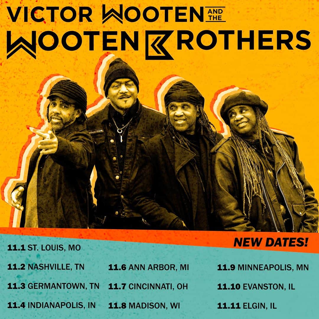 ヴィクター・ウッテンのインスタグラム：「The Wooten Brothers will keep the music going in November. Come see us!」