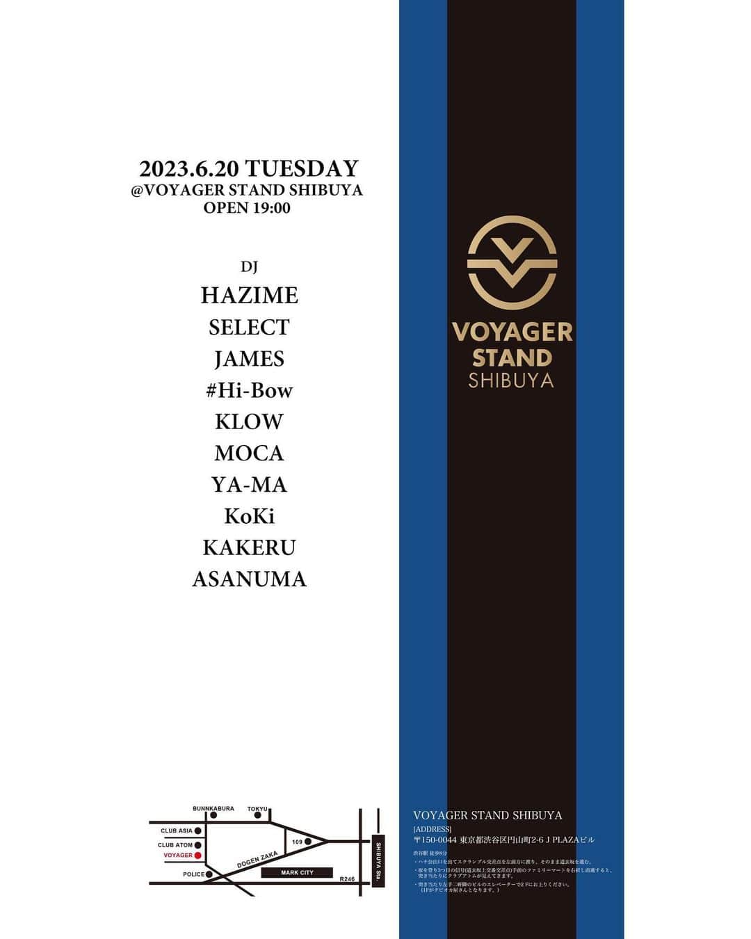 のインスタグラム：「6/20/2023(Tue)⚠️ 1st Stop  @voyager_shibuya   With @djselect_jpn  & More   #Tokyo #Shibuya #VoyagerStand  #EveryTuesday #毎週火曜レギュラー」