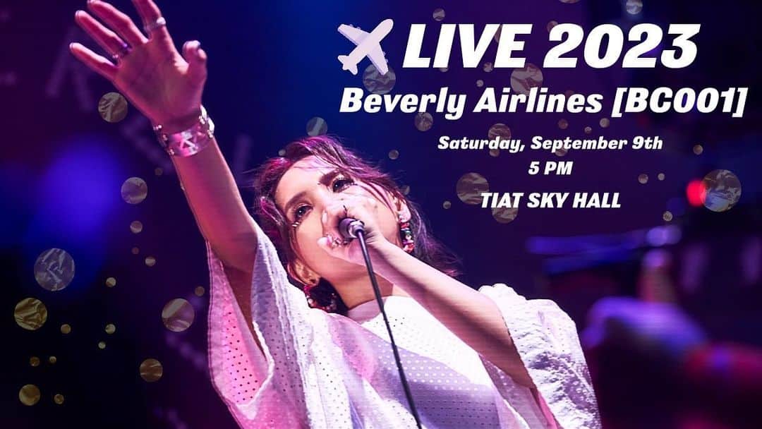 Beverlyのインスタグラム：「【ワンマンライブ開催決定】  🎙 LIVE2023～Beverly Airlines [BC001]～  ✔︎9月9日（土） Open 16:00／START 17:00 at TIAT SKY HALL （羽田空港第3ターミナル直結です）  是非、是非、是非！！お越し下さい🫧 詳細はストーリーに‼︎」