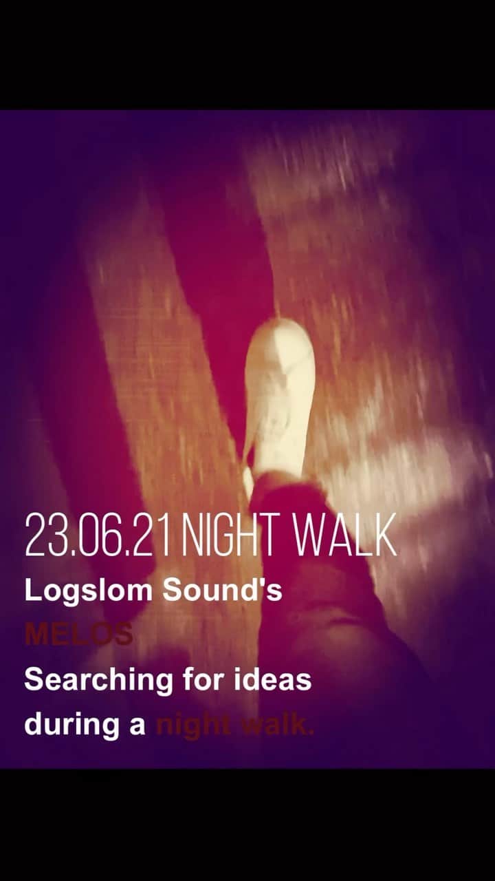 EIKI のインスタグラム：「23.06.21 NIGHT WALK Logslom Sound's MELOS Searching for ideas during a night wallk.  #nightwalk #ideas #search #music」