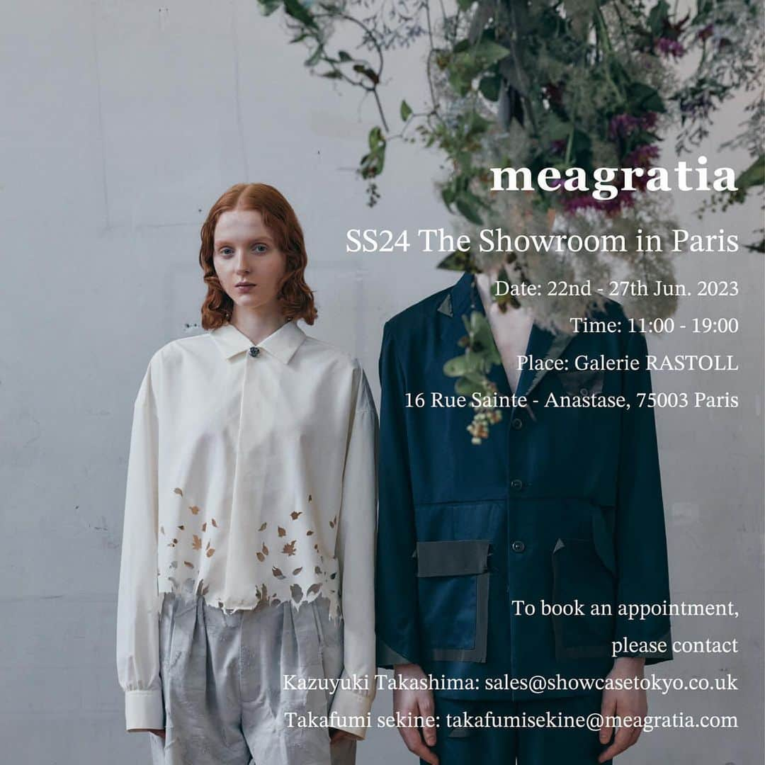 メアグラーティアのインスタグラム：「meagratia SS24 The showroom in Paris  Date: 22nd-27th Jun. 2023 Time: 11:00-19:00 Place: Galerie Rastoll 16 Rue Sainte-Anastase, 75003 Paris  Contact: @showcasetokyo   #meagratia #ss24 #paris #pfw #pfwm #parisfashionweek」