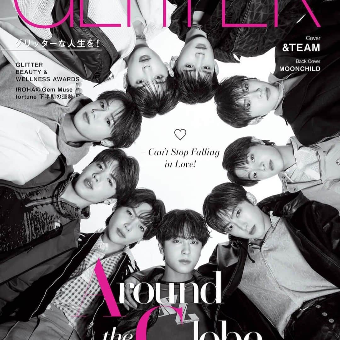 GLITTERのインスタグラム：「【表紙解禁！】６月２７日（火）GLITTER 2023 Summer issue発売！　 全国の書店・ネット書店にて予約受付開始中  フロントカバーは今、大注目の&TEAM。 中面では20ページに渡り、メンバーの魅力と６月１４日に発売された2nd EP『First Howling : WE』について余すところなく詰め込んでいます。  そして、バックカバーはデビュー後すぐに話題となった５人組ガールズグループ「MOONCHILD」。  本誌では世界中から愛されるIt Brand・AMI PARISと世界へ羽ばたくIt Girls・MOONCHILDのワールドワイドなコラボレーションを特集。W カバーともに今注目を集めるグローバルアーティストが初登場になります。  発売日にはGLITTER ChannelでカバーシューティングのSpecial movieも公開予定！その他、ライフスタイルマガジンとして、「エイジレス」「ボーダーレス」「ジェンダーフリー」をテーマにしたファッション、美容、トラベル、エンタメ情報をお届け。  本号で３回目の開催となる「GLITTER BEAUTY&WELLNESS AWARDS ２０２３上半期」では、  ２０２２年〜２０２３年上半期までの１年に発売された美容・ウェルネスアイテムから、選りすぐりの受賞商品をご紹介！  Z世代のトレンドをクローズアップした「GenZ」特集、 そしてYou Tubeで絶大な人気を誇るライフコンサルタント・IROHA さんによる、「六宝陰陽学×Gem Muse Fortune GLITTER Specialver.の２０２３年下半期の運勢」特集にもご注目ください。  グリッター（きらめき・輝き・人の目を奪う）な人生を！  #andTEAM @andteam_official   #GLITTER #グリッターマガジン」