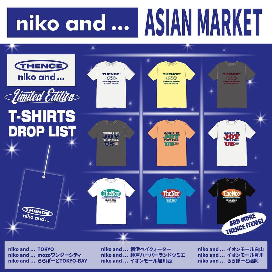 のインスタグラム：「💙THENCE X niko and ... 💙  THENCERのみなさん、 この度 niko and ... の『アジアンマーケット』にTHENCEが参加いたします❣️  @nikoand_official とのオリジナルコラボ商品やTHENCEの人気商品も販売いたしますのでぜひ店頭で手に取ってみてください😘  THENCEの商品を購入されたお客様にはTHENCEのロゴステッカーをプレゼントいたします🎁 お楽しみに🩵  ✔️開催期間：6月23日（金）～　8月頃 ✔️開催店舗：niko and ... イオンモール旭川西,niko and ... TOKYO,niko and ... ららぽーとTOKYO-BAY,niko and ... 横浜ベイクォーター,niko and ... イオンモール白山,niko and ... イオンモール豊川,niko and ... mozoワンダーシティ,niko and ... 神戸ハーバーランドウミエ,niko and ... ららぽーと福岡   #thence #thence_japan #デンス #nikoand #ニコアンドのアジアンマーケット #ニコアンド #韓国雑貨 #韓国ファッション」