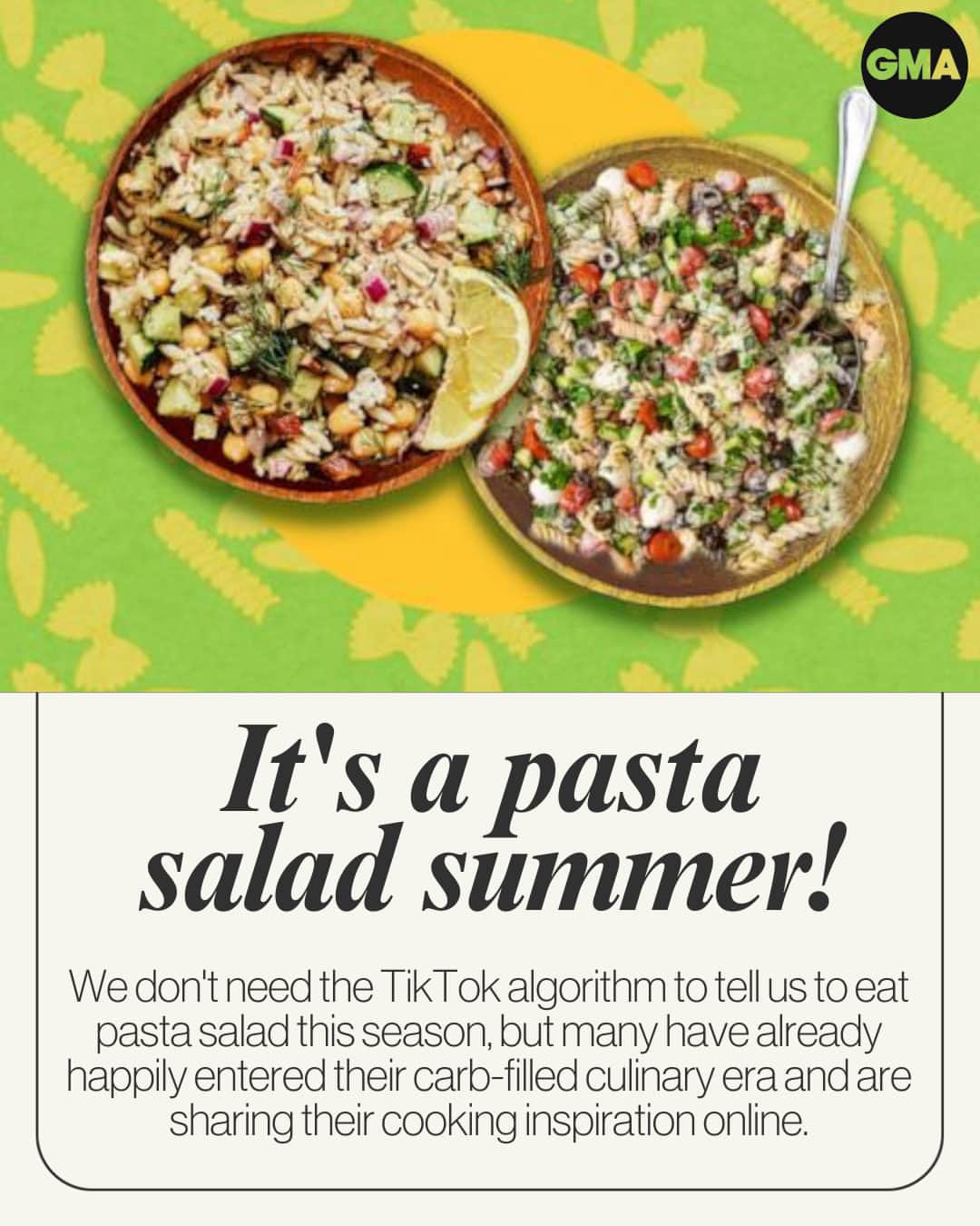 Good Morning Americaさんのインスタグラム写真 - (Good Morning AmericaInstagram)「It's the first day of summer which means we're officially in our pasta salad era! Check out some of the viral summer pasta salad recipes that have consumed social media feeds at our link in bio.」6月22日 5時01分 - goodmorningamerica