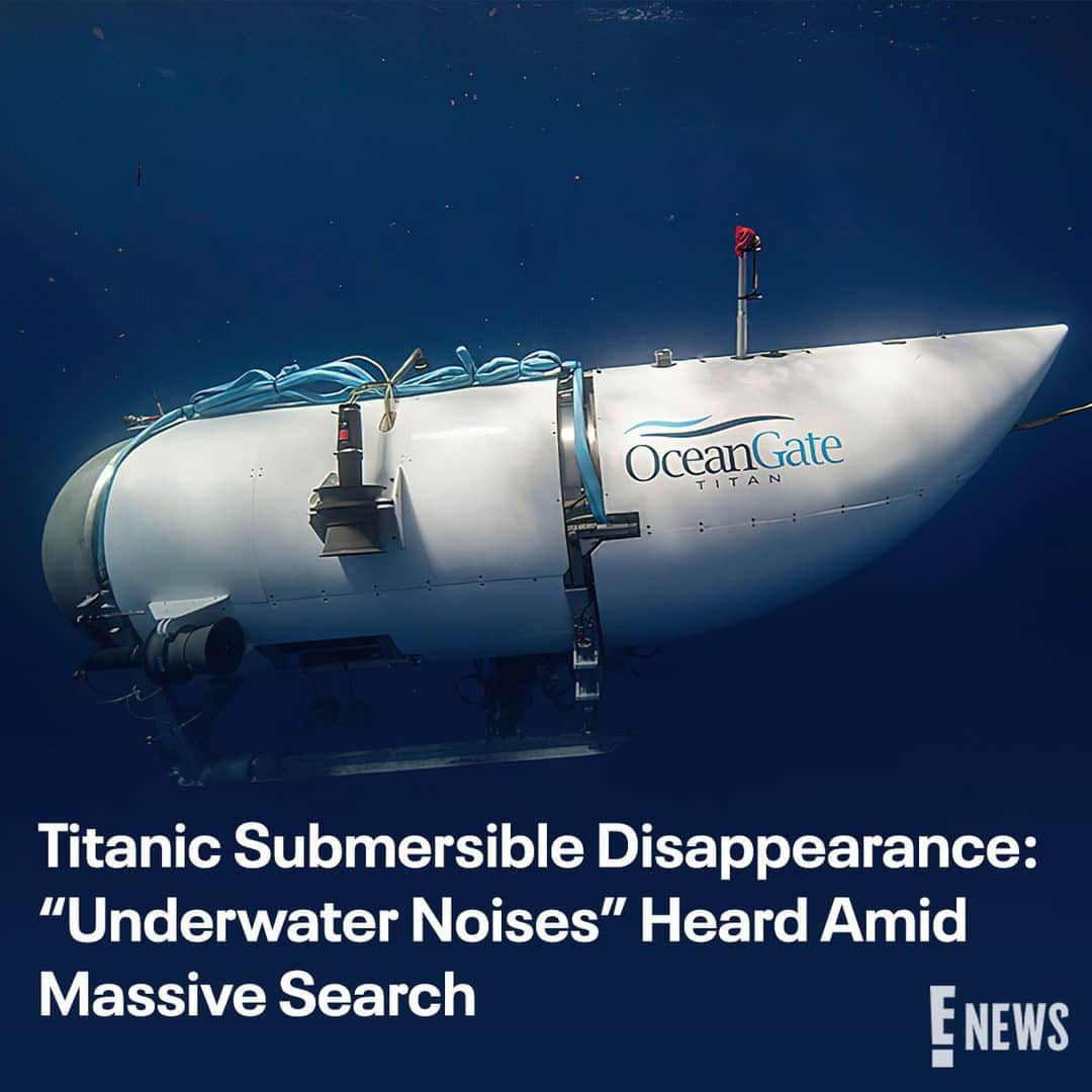 E! Onlineさんのインスタグラム写真 - (E! OnlineInstagram)「A significant update has emerged amid the race to find the missing Titanic deep-sea vessel as "underwater noises" were detected in the search area. Link in bio for all the details. (📷: OceanGate Expeditions via AP)」6月21日 22時00分 - enews