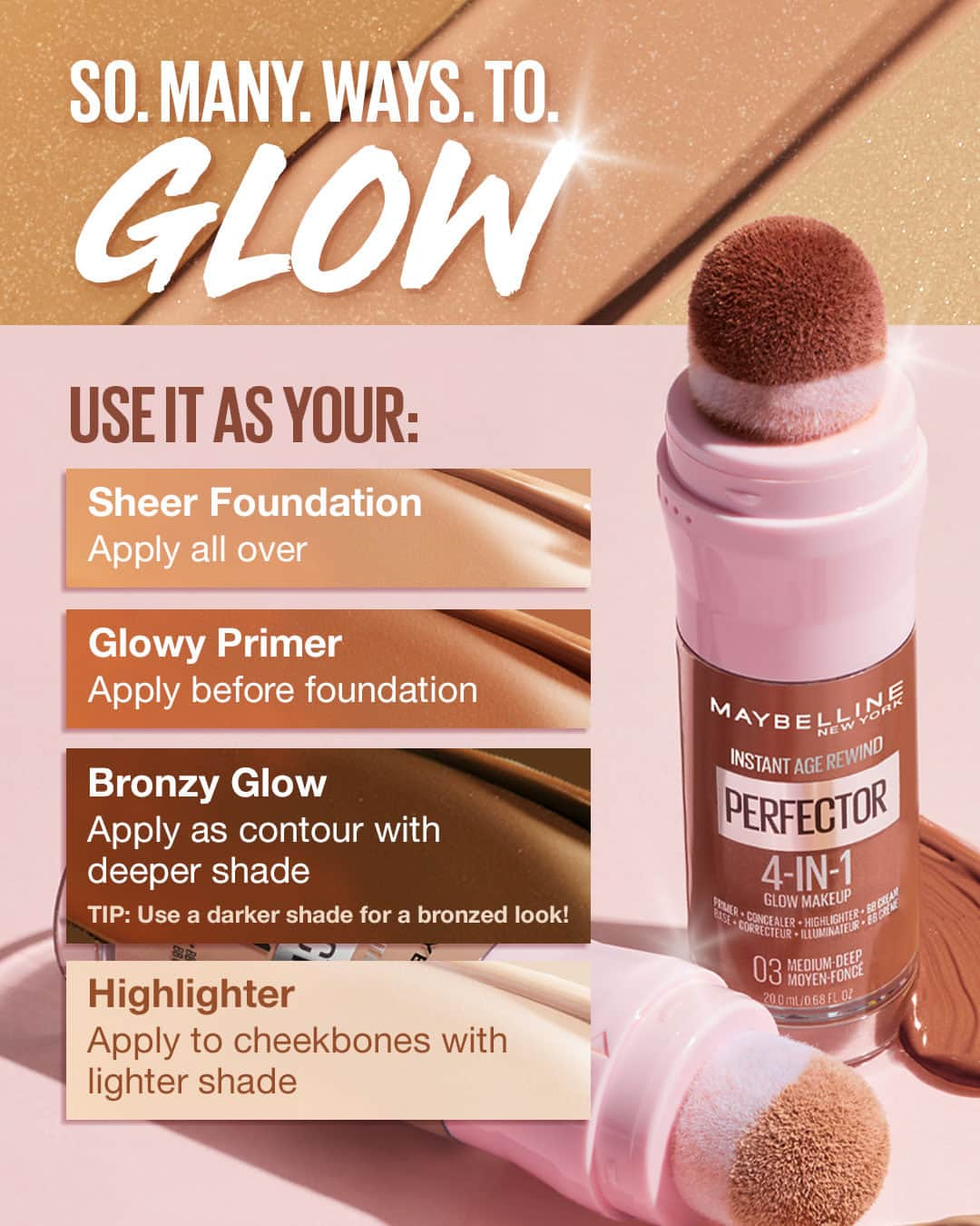 Maybelline New Yorkのインスタグラム：「Glow on the go with the #InstantPerfector 4-in-1 Glow! ✨ Its illuminating formula acts as a sheer foundation, glowy primer, bronze glow, and highlighter all in one! 😍❤️ Available now online or at your local drugstore🌟」