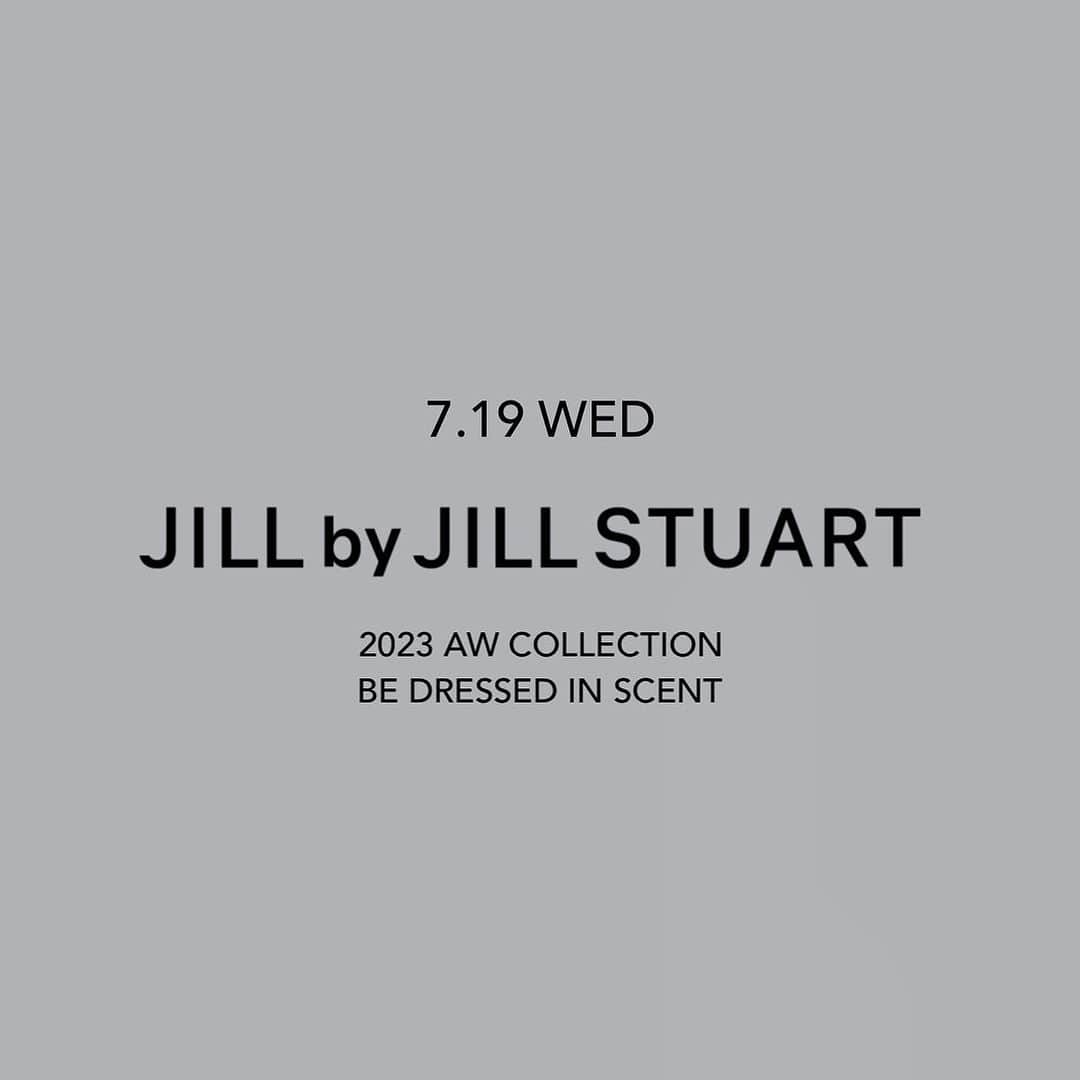 JILL by JILLSTUARTさんのインスタグラム写真 - (JILL by JILLSTUARTInstagram)「7.19 WED JILL by JILL STUART  2023AW COLLECTION BE DRESSED IN SCENT  #jillbyjillstuart #jillby  #2023aw #jill_23aw」7月18日 16時15分 - jillbyjillstuart_official