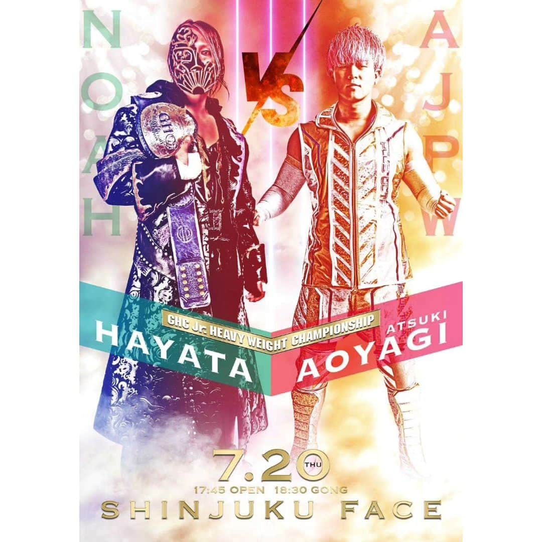 プロレスリング・ノアさんのインスタグラム写真 - (プロレスリング・ノアInstagram)「明日7.20新宿FACE大会【GHCジュニア選手権ビジュアル】公開‼️‼️‼️  ようこそ、GHCの世界へ。 NOAH VS 全日本  Jr.決戦  ▷GHCジュニアヘビー級選手権試合 #HAYATA vs #青柳亮生  🎫当日券は17:30から発売‼️  『SUNNY VOYAGE 2023』 🏢東京・新宿FACE 📅7月20日(木) 🕓️18:30開始／17:45開場 🎫当日券は会場当日券売り場で17:30より販売開始!! . ■大会詳細・チケット情報はこちら↓ https://www.noah.co.jp/news/4736/ ⚪詳しくはプロフィール画面に記載のURLからご覧ください . 🖥WRESTLE UNIVERSE生配信‼️ 👀https://www.wrestle-universe.com/lives/2CfWYBTaAQtKJY6wxw4suX . 🔥NOAHを見るならレッスルユニバース‼️🔥 . 🖥️【WRESTLE UNIVERSEはこちら】 👀https://www.wrestle-universe.com/ . . . Tomorrow‼️ 7.20 Shinjuku Show【GHC Jr.HeavyWeight Championship Visual】Launch‼️  ▷GHC Jr.HEAVYWEIGHT CHAMPIONSHIP #HAYATA😈 vs @atsukiaoyagi  『SUNNY VOYAGE 2023』 🏢Tokyo, Shinjuku FACE 📅Jul.20.2023 🕓️Start.18:30pm(JST) . 🖥️Live Streaming on WRESTLE UNIVERSE‼️ 👀https://www.wrestle-universe.com/lives/2CfWYBTaAQtKJY6wxw4suX . Hello to all Pro-Wrestling fans overseas!! WRESTLE UNIVERSE ,the leading wrestling video subscription site,Please register!! . ⏯️WRESTLE UNIVERSE is here!! 👀https://www.wrestle-universe.com/ . . . #noah_ghc #プロレスリングノア #ajpw #全日本プロレス #prowrestlingnoah #プロレス #prowrestler #prowrestling #ABEMA #wrestleUNIVERSE #プロレスフォト #instaprowrestling」7月19日 12時06分 - noah_ghc