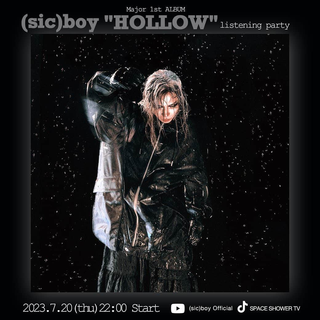 SPACE SHOWER TVさんのインスタグラム写真 - (SPACE SHOWER TVInstagram)「. ◤生配信決定◢ (sic)boy Major 1st ALBUM "HOLLOW" listening party  📅明日7/20(木) 22:00～  (sic)boyのオフィシャルYouTubeアカウントと スペシャのTikTok アカウントより生配信🔥🔥🔥 1st Album"HOLLOW"のリリースを記念し、収録曲全曲を聴きながら(sic)boy本人とMCのオカモトレイジが語っていく！！ 更にスペシャルゲストの乱入も！？ ここでしか聞けない新作誕生にまつわるエピソードが盛りだくさん、お楽しみに👻☠  出演：(sic)boy MC：オカモトレイジ  ▼スペシャのTikTokアカウント https://www.tiktok.com/@spaceshowertv  #sicboy #オカモトレイジ #スペシャ」7月19日 16時17分 - spaceshower