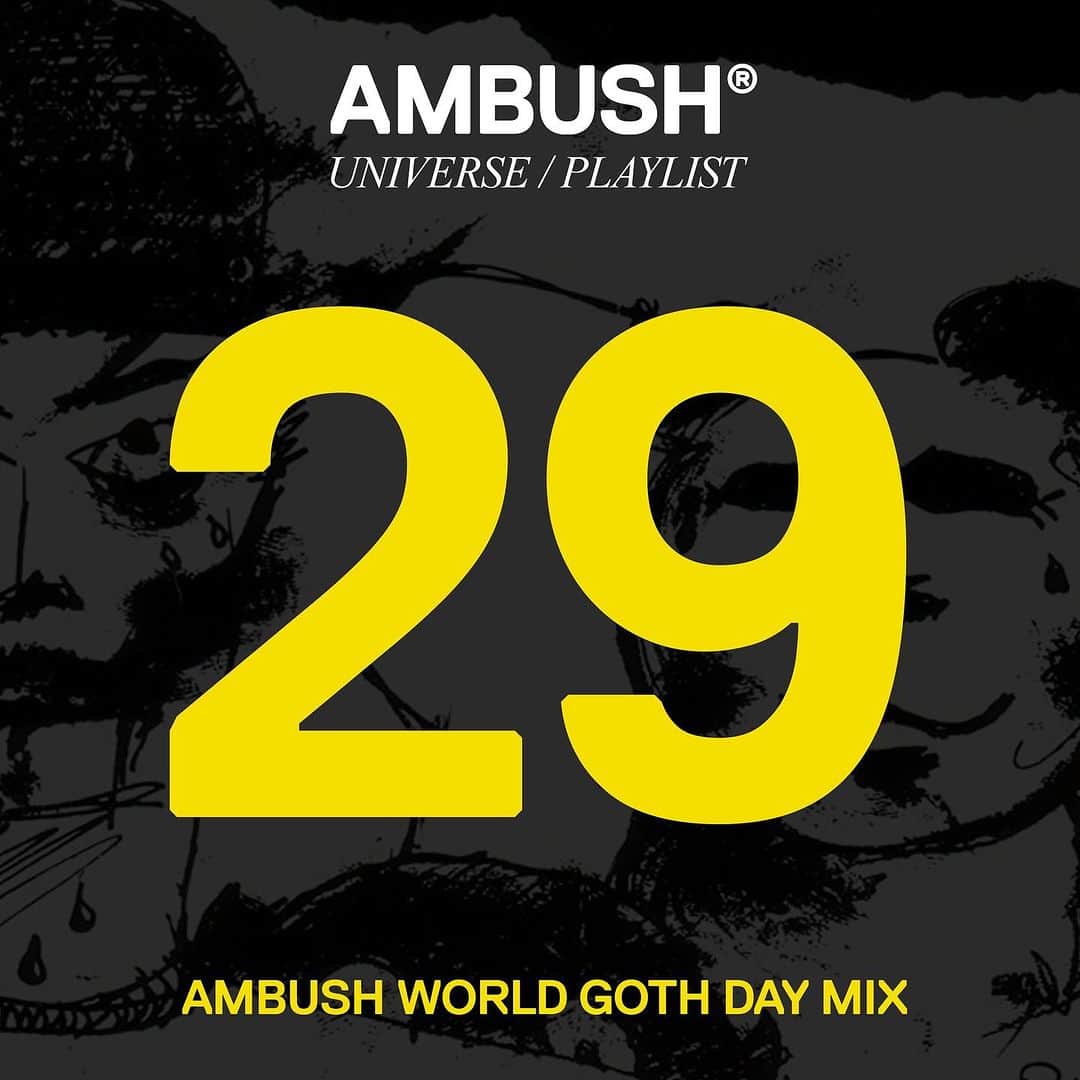 AMBUSHさんのインスタグラム写真 - (AMBUSHInstagram)「𝗔𝗠𝗕𝗨𝗦𝗛 𝑼𝑵𝑰𝑽𝑬𝑹𝑺𝑬 PLAYLIST 29 - GOTH DAY   Now up on our official AMBUSH®︎ Spotify page  📡 AMBUSH_OFFICIAL 📶 https://spoti.fi/3MshH8y」7月20日 6時12分 - ambush_official
