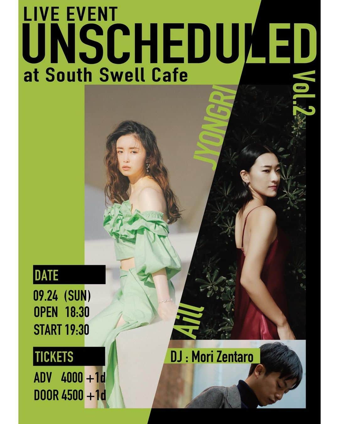 JYONGRIさんのインスタグラム写真 - (JYONGRIInstagram)「<JYONGRI LIVE 情報解禁> ⁡ 2023.9.24 (SUN) @southswellcafe  JYONGRI presents Live Event “UNSCHEDULED” Vol.2 ⁡ LIVE : Aill /  JYONGRI DJ : Mori Zentaro  Open 18:30 Start 19:30 ⁡ TICKET予約方法： （プロフィールのemailボタンをクリック✉︎） jyongribooking@gmail.com 宛に下記の内容を明記の上メールの送信をお願い致します。 件名【ライブ予約】 本文 ①お名前（カタカナフルネーム） ②ご人数  Vol 2. はライブイベント！ LIVE + DJ で盛り沢山な夜、色んな音楽に揺れて、一緒に楽しみましょー！ ⁡ お待ちしております✌︎  Flyer design by @ryo_1_ino」7月21日 21時00分 - jyongriofficial