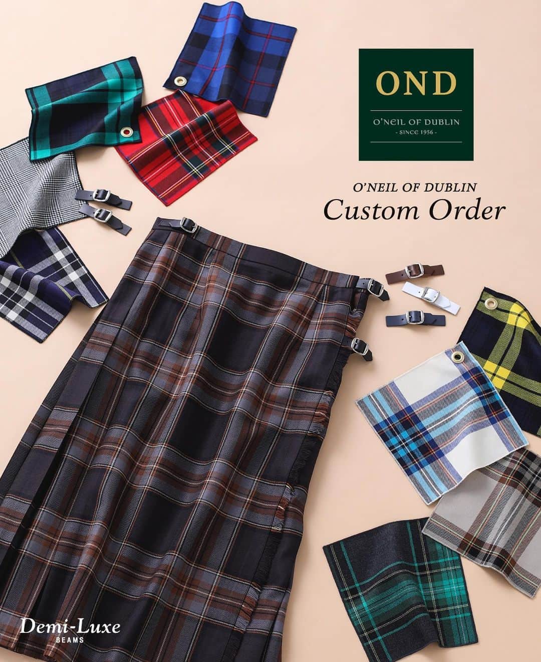 デミルクス ビームス 新宿のインスタグラム：「. ✨@oneilofdublin Custom Order🐏🤍 .  1956年からアイルランドの首都ダブリンで民族衣装であるキルト製品 を作り続けている名門ファクトリーブランドOINEIL OF DUBLIN (オニール オブダブリン) ＞。 この度、Demi-Luxe BEAMSにて同ブランドのカスタムオーダー会を開催します。 定番モデルのアコーディオンプリーツスカートをベースに、バイヤーが厳選した生地からお選びいただけます。サイズは8〜14の4サイズ、丈は4パターンと幅広くご用意。 さらに期間中、オーダーいただいた方へノベルティとして、同ブランドのウールトートバックをプレゼントします。 特別な一着をお作りに、是非足をお運びください✨ . 【開催期間】 2023年7月22日(土)〜7月30日(日)  【開催場所】 デミルクス ビームス 新宿 ビームス 横浜東口 ビームス ハウス 梅田 . スタッフもワクワクなオーダーイベントです☺️ 是非皆様のご来店心よりお待ちしております❣️ .  【《保存ボタン》を押して頂くと、気になる商品を後から見返すことができます◎ぜひお試しください🥰】  #demiluxebeams #demiluxebeams_shinjuku  #デミルクスビームス #BEAMS  #ビームス #oneilofdublin #オーダーイベント」