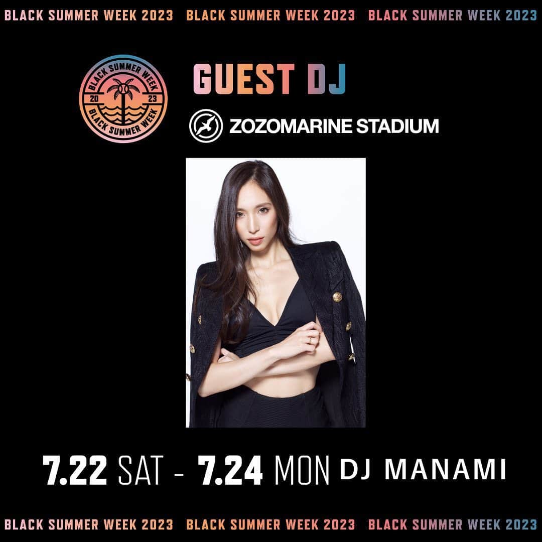 DJ MANAMI（松迫愛実）のインスタグラム：「明日から⁡3日間、こちらでDJします⚾️🖤 BLACK SUMMER WEEK ⁡ 7月15日(土)から "ZOZO MARINE STADIUM" で開催される "CHIBA LOTTE MARINES BLACK SUMMER WEEK" にて球場外周を音楽で盛り上げます！！ ⁡ ◼️日程 7/15日(土)：18:00 PLAY BALL 7/16日(日)：18:00 PLAY BALL 7/17日(月)：17:00 PLAY BALL ⁡ 7/22日(土)：18:00 PLAY BALL 7/23日(日)：17:00 PLAY BALL 7/24日(月)：18:00 PLAY BALL ⁡ 8/1日(火)：18:00 PLAY BALL 8/2日(水)：18:00 PLAY BALL 8/3日(木)：18:00 PLAY BALL ⁡ 8/8日(火)：18:00 PLAY BALL 8/9日(水)：18:00 PLAY BALL 8/10日(木)：18:00 PLAY BALL ⁡ 8/11日(金)：18:00 PLAY BALL 8/12日(土)：18:00 PLAY BALL 8/13日(日)：17:00 PLAY BALL ⁡ @ ZOZO MARINE STADIUMㅤㅤㅤㅤㅤㅤㅤ ㅤㅤㅤㅤㅤㅤㅤㅤㅤㅤㅤㅤㅤㅤㅤㅤㅤㅤㅤㅤ 【DJ】 ROUECHE 矢部ユウナㅤㅤㅤ RICOㅤㅤㅤㅤㅤㅤㅤㅤㅤㅤ MANAMI AYAME JUICY RINA ⁡ More info https://www.marines.co.jp/expansion/2023BlackSummerWeek/ #chibalotte #lotte #野球 #プロ野球」