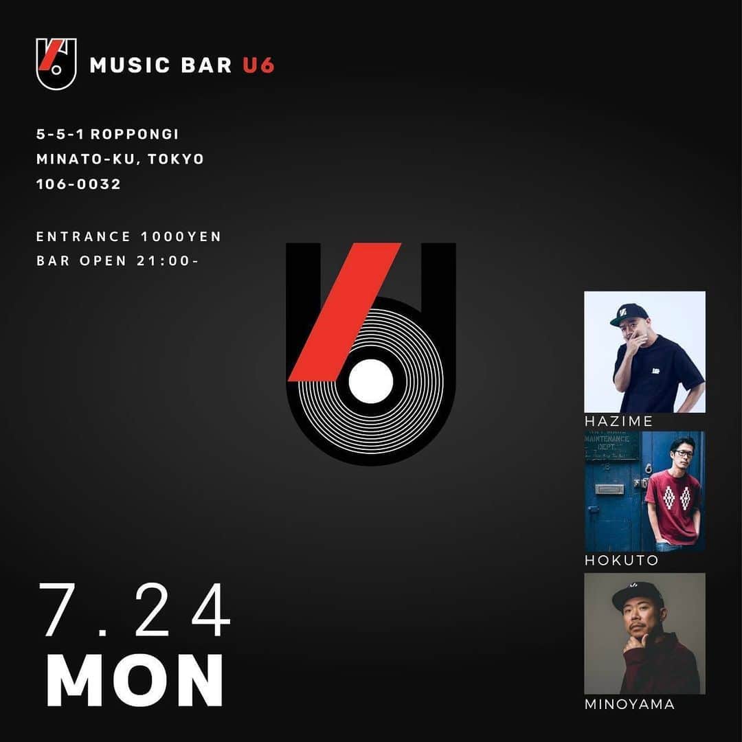 のインスタグラム：「7/24/2023(Mon)🌙  @u6_musicbar   With @djhokuto  @djminoyama   #Tokyo #Roppongi #MusicBarU6」