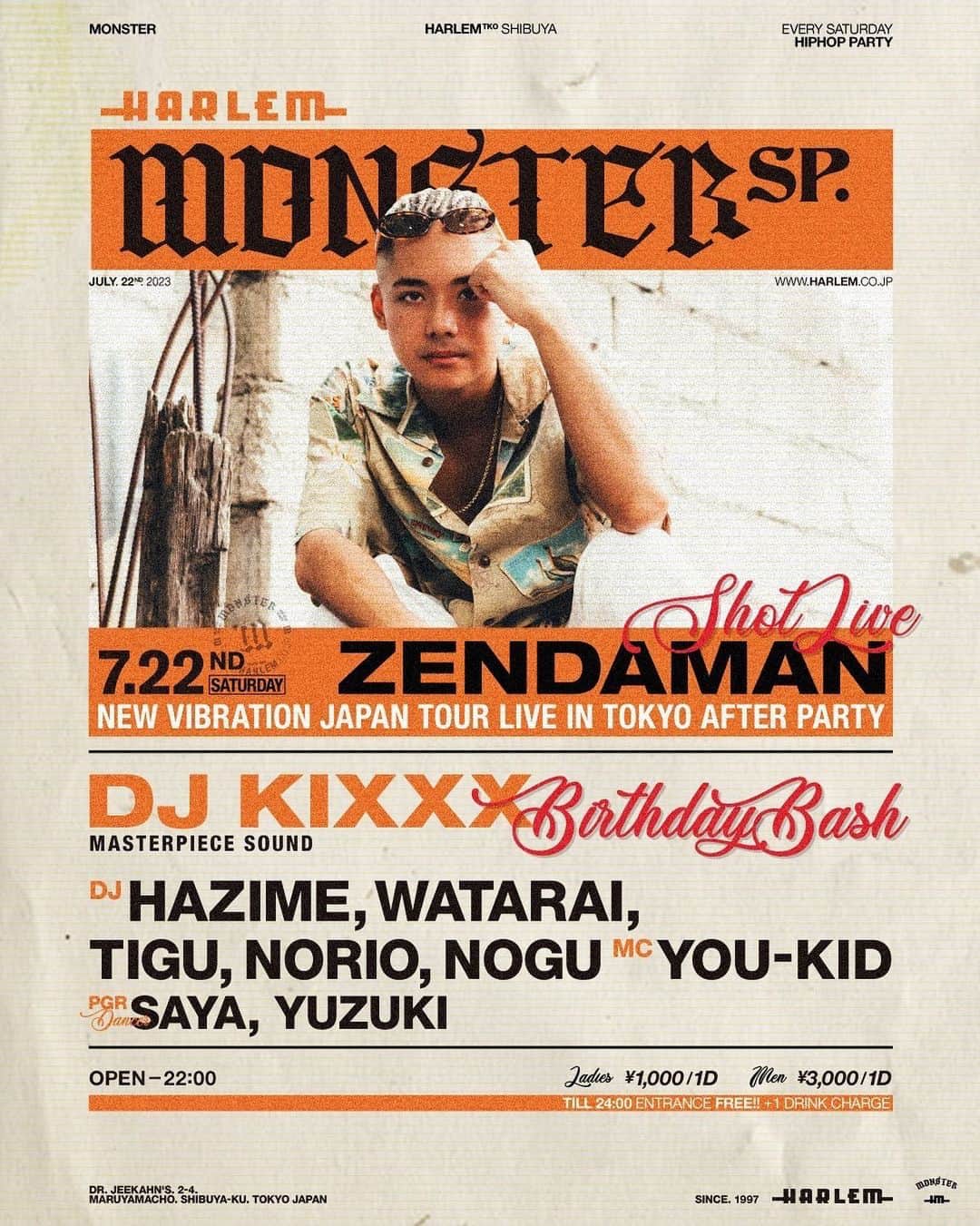 DJ HAZIMEさんのインスタグラム写真 - (DJ HAZIMEInstagram)「7/22/2023(Sat)🔥⚠️🎉🎊  “Monster SP” @clubharlem   @dj_kixxx  Birthday Bash🔥⚠️🎉🎊  Shot Live @zendaman_official   With @djwatarai  @djtigu  @dj_norio  @djnogu98  & MC @youkid1988   Dancer @doll_saya  @yuzuki1771   #Tokyo #Shibuya  #Harlem #Monster  #EverySaturdayNight  #毎週土曜レギュラー」7月22日 0時36分 - djhazime