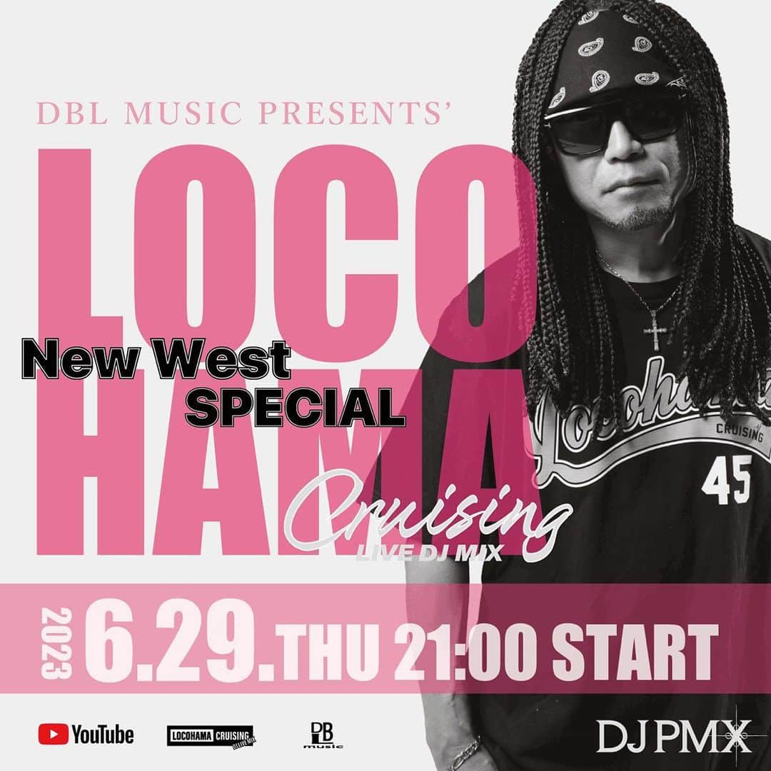 DJ PMXのインスタグラム：「今夜は新西Special！  6/29 (木) 21時~ "New West Special" DJ PMX - LOCOHAMA CRUISING Live DJ Mix 148  #locohamacruising #youtubeライブ #djpmx」