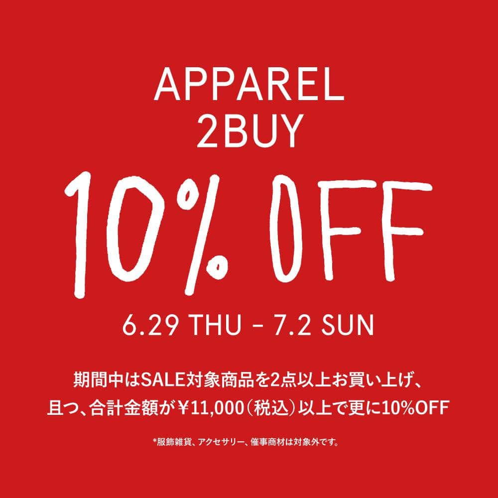 TODAY'S SPECIALのインスタグラム：「<INFORMATION> 　  APPAREL 2BUY 10%OFF 6/29~ 本日より開催中 　 期間中はSALE対象のウェアを2点以上お買い上げ 且つ、合計金額¥11,000(税込)以上で更に10%OFFに。  これからの時期に活躍するウェアをご用意しております。 ぜひこの機会にTODAY’S SPECIALでお買い物をお楽しみください。  *アクセサリー、催事商材、一部のウェア・雑貨は対象外です。  APPAREL ２BUY 10%OFF 2023年６月29日(木)～7月2日(日) Jiyugaoka / Shibuya / Hibiya / Ebisu / Futakotamagawa / Kyoto / Kobe *Shinjuku,ONLINE STORE は対象外です。  詳細はWEBサイトからご確認ください。 ⇒@cibone_ts  #todaysspecial #トゥデイズスペシャル　#jiyugaoka #渋谷ヒカリエ #神戸bal #京都bal #東京ミッドタウン日比谷 #恵比寿ガーデンプレイス #玉川高島屋ショッピングセンター」