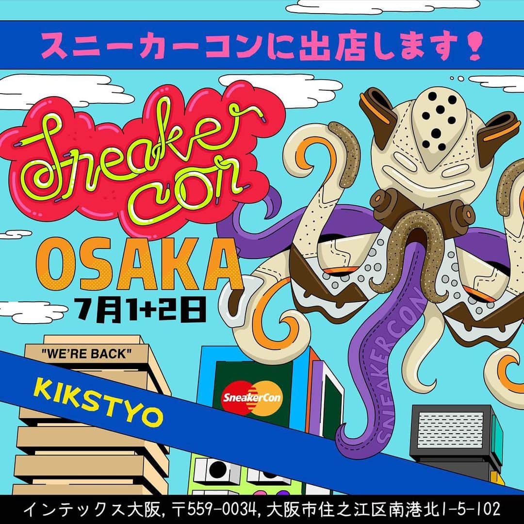 KIKSTYOのインスタグラム：「. 2023/7/1(sat)-7/2(sun) 今週末にインテックス大阪で3年振りに開催される @sneakercon に出展致します。 関西の皆様、会場でお会い出来るのを楽しみにしています! #kikstyo #sneakercon #osaka #大阪」