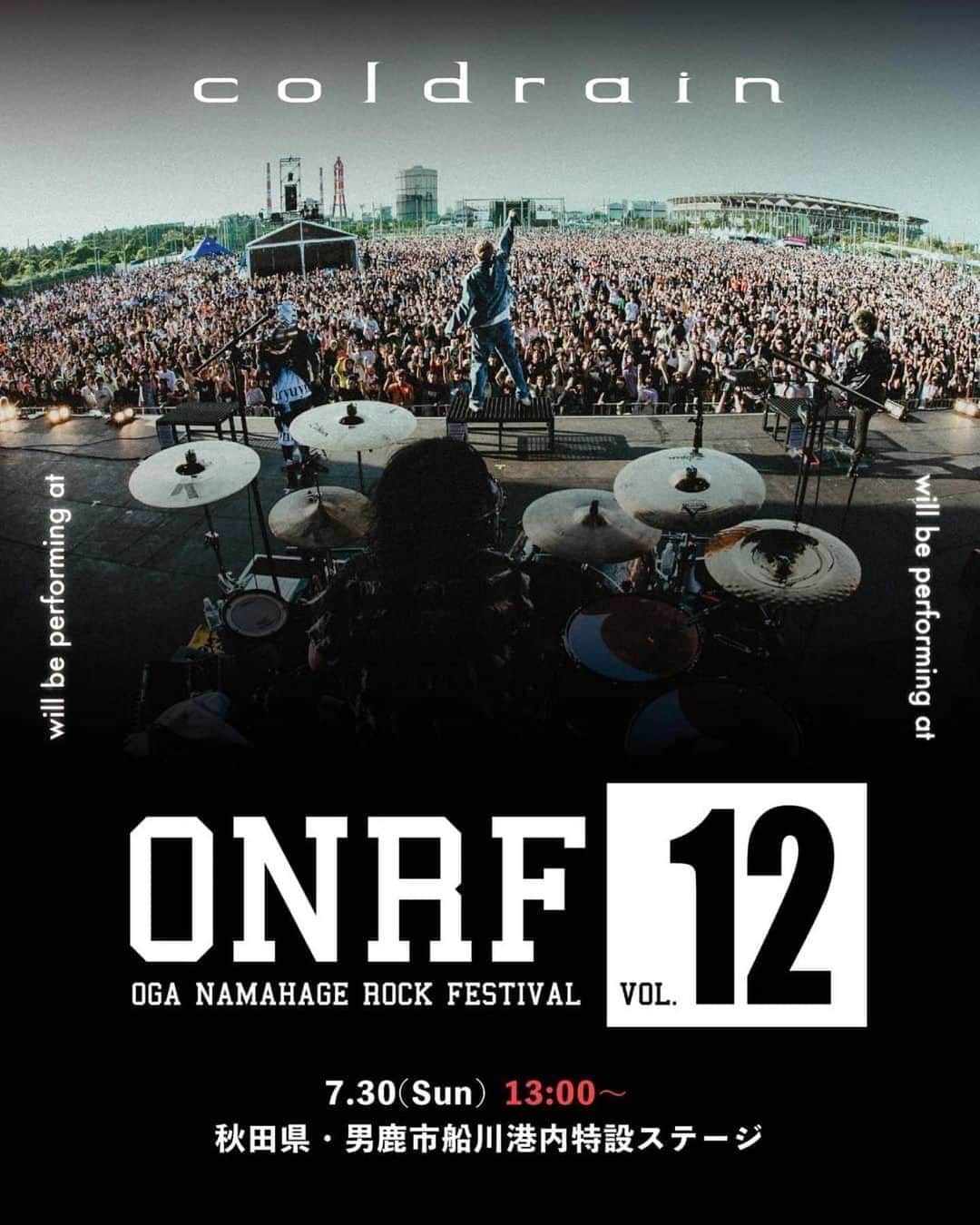 のインスタグラム：「"OGA NAMAHAGE ROCK FESTIVAL vol.12" タイムテーブル解禁🎉  coldrainの出演は7/30(日) 13:00〜🎙  昼から一緒に楽しもうぜ💪🔥  #男鹿フェス12 #ONRF12」