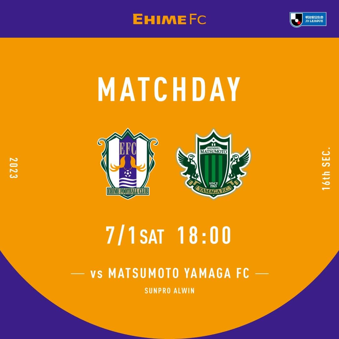 愛媛FCさんのインスタグラム写真 - (愛媛FCInstagram)「🔶-MATCHDAY-🔶  📅7月1日（土） ⌛18時キックオフ 🆚#松本山雅FC 🏟サンプロ アルウィン  試合のイベント情報はこちら💁‍ https://www.jleague.jp/match/j3/2023/070119/preview/  #愛媛FC #ehimefc #己超」7月1日 8時00分 - ehimefc12