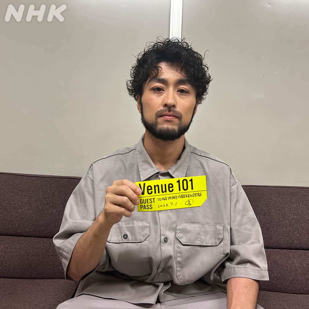 NHK「シブヤノオト」さんのインスタグラム写真 - (NHK「シブヤノオト」Instagram)「「Venue101」 このあと23時から生放送⚡  🍶YONA YONA WEEKENDERS🍶  ゲストパスに サインをいただきました🎫🖊  #YONAYONAWEEKENDERS #Venue101」7月1日 20時01分 - nhk_venue101