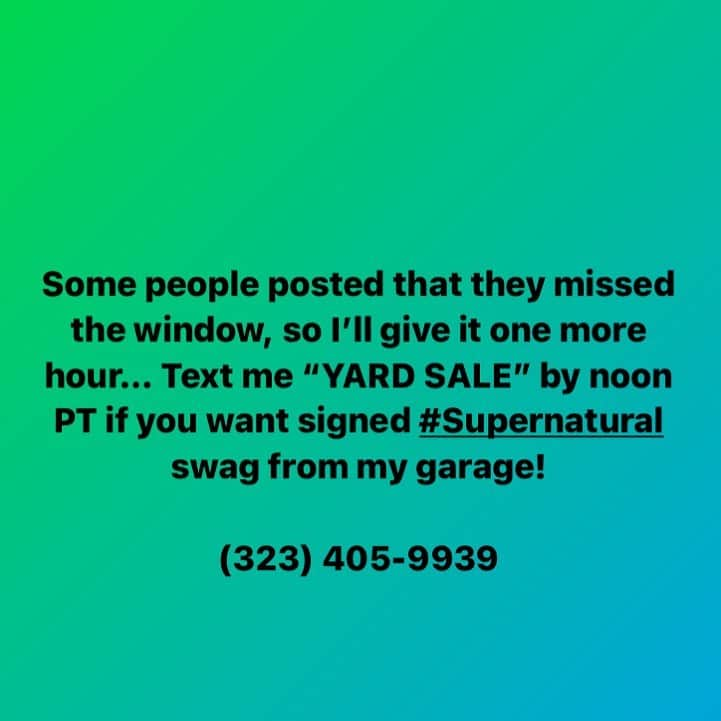 ミーシャ・コリンズのインスタグラム：「Some people posted that they missed the window, so I’ll give it one more hour… Text me “YARD SALE” by noon PT if you want signed #Supernatural swag from my garage!  (323) 405-9939  LINK IN BIO  #spnfamily #spn #supernatural」