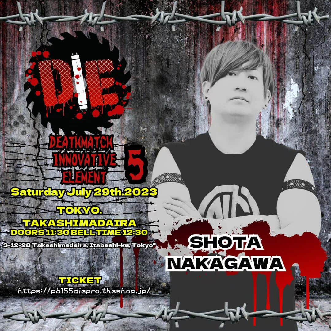 佐久田俊行のインスタグラム：「◇出場選手◇  ★仲川翔大★  D.I.E 5 2023年 7月29日（土）  高島平区民館 11:30開場 12:30開始  pb155diepro.theshop.jp/items/74103340  #haveanicedie #haveanicedie #プロレス #prowrestling #lucha #luchalibre #프로레슬링 #摔角 #कुश्ती #Gulat #реслинг #prowrestling #deathmatch #deathmatchwrestlling #デスマッチ #プロレス」