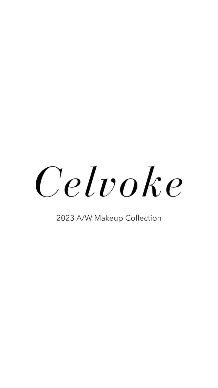 のインスタグラム：「2023 A/W Makeup Collection 洗練の余韻 #Celvoke #2023AWColection」