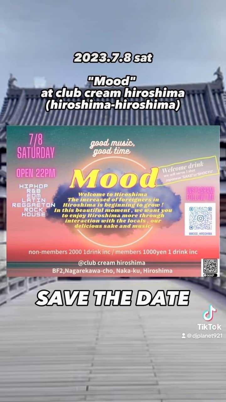 DJPLANET_JPのインスタグラム：「🔷SAVE THE DATE🔷  2023.7.8 sat  "Mood"  at club cream hiroshima (広島県-広島)  #nightclublife  #partytime  #djgig」