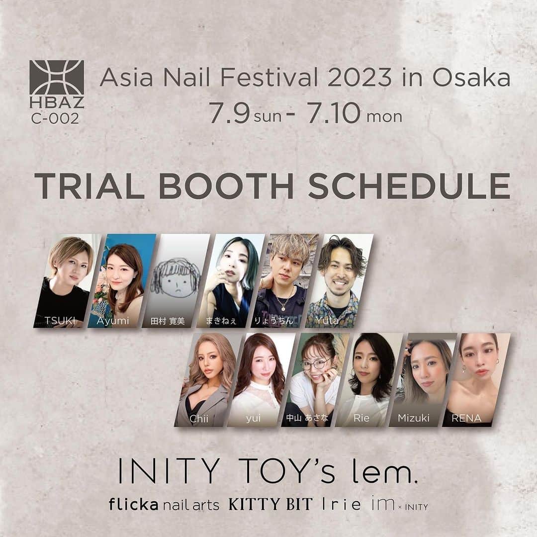 initygel_officialさんのインスタグラム写真 - (initygel_officialInstagram)「Asia Nail Festival 2023 in Osaka １本体験スケジュール発表🎁  いよいよ7月9日より開催されるアジアネイルフェスティバル HBAZ講師陣による1本体験スケジュールを発表させて頂きます🤍  1日目 yui先生 @marblissnail  Chii先生 @nailsalonwiz  RENA先生 @rs_salon92  TSUKI先生 @tsuki_wonderland  Rie先生 @drape_nail  まきねえ先生 @maki_wkk  Yuta先生 @sunnyside_yuta   2日目 田村寛美先生 @citron.nail  中山あさな先生 @asana_muni  Mizuki先生 @m_plus_nail  TSUKI先生 @tsuki_wonderland  Ayumi先生 @nailsalon_enfini  りょうちん先生 @nails_eyes_lax_ryota   以上の講師陣が新アイテムを使用した、豪華一本体験を🫧 是非現在ジェルがついているネイリスト様は数本オフしてきて頂き、技術を目の前で、最前線でご覧いただきたいです🥺  アジアネイルフェスティバル、みなさまお待ちしてますね。  4枚目にブースレイアウト図もございますので、是非Checkしてみてください🙈  #asianailfestival #アジアネイルフェスティバル2023 #アジアネイルフェスティバル #nails #nail #nailsalon #ネイルサロン #newitems」7月5日 9時36分 - initygel_official