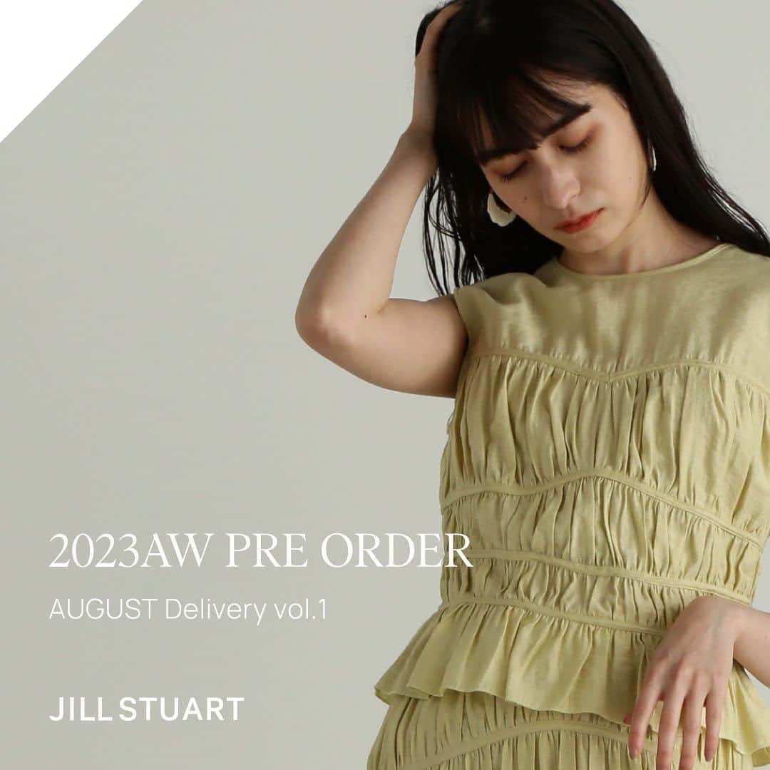 JILLSTUARTさんのインスタグラム写真 - (JILLSTUARTInstagram)「. 2023AW PRE ORDER START ！ AUGUST Delivery vol. 1  #JILLSTUART #ジルスチュアート #プレオーダー」7月5日 15時13分 - jillstuart.jp