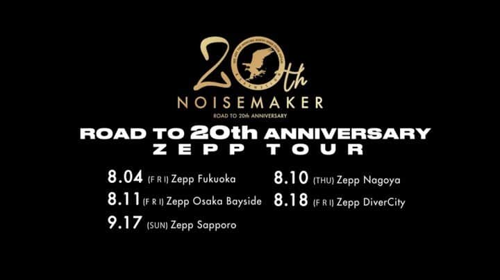 のインスタグラム：「いよいよ迫って参りました🔥  @noisemaker_official   NOISEMAKER ROAD TO 20th ANNIVERSARY ZEPP TOUR  8.04 (FRI) Zepp Fukuoka 8.10 (THU) Zepp Nagoya 8.11(FRI) Zepp Osaka Bayside 8.18 (FRI) Zepp DiverCity 9.17 (SUN) Zepp Sapporo  チケット一般発売中！！  ▼チケットぴあ w.pia.jp/t/noisemaker/  ▼ローソンチケット l-tike.com/noisemaker/  ▼イープラス eplus.jp/noisemaker/  #NOISEMAKER #SHADOWS #TheBONEZ #MYFIRSTSTORY #CVLTE #HIKAGE」