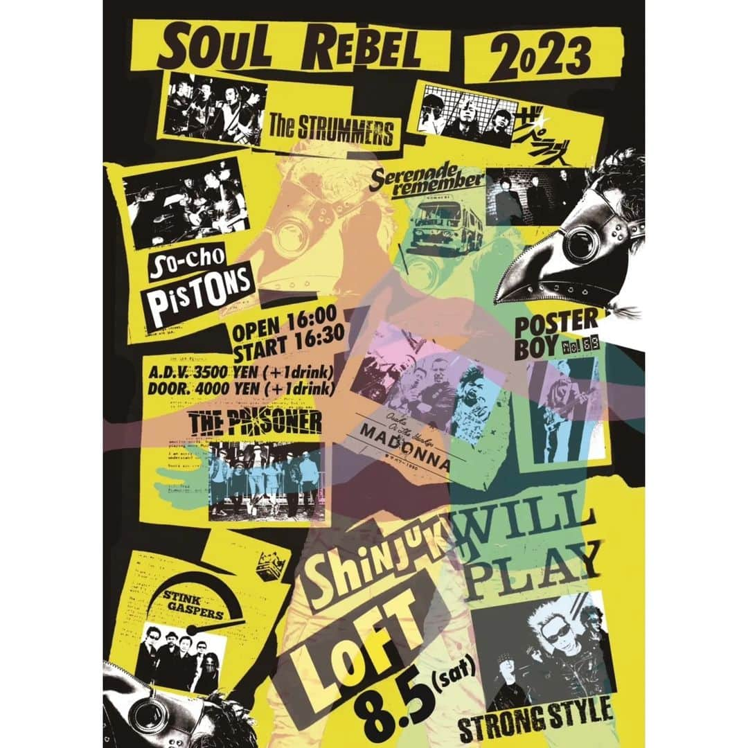 THE PRISONERさんのインスタグラム写真 - (THE PRISONERInstagram)「【いよいよ１ヶ月後】8/5(土）The STRUMMERSとの共同企画 "SOUL REBEL 2023" in 新宿ロフトにてイヴェントTシャツ販売決定。言い出しっぺのくせに病欠するTHE PRISONER景山潤一郎による渾身のデザインが炸裂。フロント2色、バック1色の両面で￥3000！数に限りがありますのでお早目の御来場をお勧めします。  2023年8月5日(土)新宿LOFT The STRUMMERSとTHE PRISONERの共同企画が遂に復活。 新宿LOFTにて"SOUL REBEL 2023"開催決定。 真夏の夜に9つのパンク・バンドが新宿LOFTに集結し火花を散らす。 暑すぎる夏をもっと熱く！ 10代～20代の令和パンクス達から昭和を生き抜いてきたパンクス達による 全世代パンクによる夏の祭典！待ち合わせは新宿LOFTだ。  2023年8月5日(土) 新宿LOFT  The STRUMMERS and THE PRISONER presents "SOUL REBEL 2023"  THE PRISONER The STRUMMERS STRONG STYLE SO-CHO PISTONS MADONNA STINK GASPERS ザ☆ペラーズ Serenade remember POSETER BOYS  OPEN 16:00 / START 16:30 前売券￥3,500（+1ドリンク） 当日券￥4,000（+1ドリンク） 18歳以下は前売当日共に￥1,000（+1ドリンク）  前売り予約はコチラhttp://villainyprisonrecords.com/ticket/ お問い合わせはコチラ the_prisoner2005@yahoo.co.jp  eplus ■購入ページURL https://eplus.jp/sf/detail/3886450001-P0030001   LAWSON Lコード：72687 販売ページ：https://l-tike.com/order/?gLcode=72687   #THEPRISONER #TheSTRUMMERS #STRONGSTYLE #SO_CHO_PISTONS #MADONNA #STINKGASPERS #ザペラーズ #Serenaderemember #POSETERBOYS」7月5日 22時42分 - theprisoner_