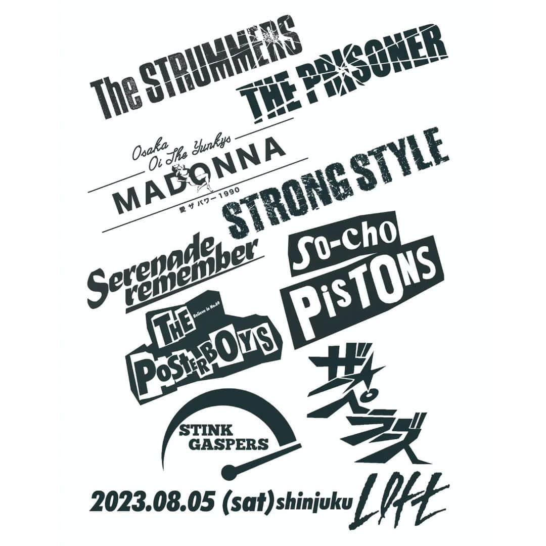 THE PRISONERさんのインスタグラム写真 - (THE PRISONERInstagram)「【いよいよ１ヶ月後】8/5(土）The STRUMMERSとの共同企画 "SOUL REBEL 2023" in 新宿ロフトにてイヴェントTシャツ販売決定。言い出しっぺのくせに病欠するTHE PRISONER景山潤一郎による渾身のデザインが炸裂。フロント2色、バック1色の両面で￥3000！数に限りがありますのでお早目の御来場をお勧めします。  2023年8月5日(土)新宿LOFT The STRUMMERSとTHE PRISONERの共同企画が遂に復活。 新宿LOFTにて"SOUL REBEL 2023"開催決定。 真夏の夜に9つのパンク・バンドが新宿LOFTに集結し火花を散らす。 暑すぎる夏をもっと熱く！ 10代～20代の令和パンクス達から昭和を生き抜いてきたパンクス達による 全世代パンクによる夏の祭典！待ち合わせは新宿LOFTだ。  2023年8月5日(土) 新宿LOFT  The STRUMMERS and THE PRISONER presents "SOUL REBEL 2023"  THE PRISONER The STRUMMERS STRONG STYLE SO-CHO PISTONS MADONNA STINK GASPERS ザ☆ペラーズ Serenade remember POSETER BOYS  OPEN 16:00 / START 16:30 前売券￥3,500（+1ドリンク） 当日券￥4,000（+1ドリンク） 18歳以下は前売当日共に￥1,000（+1ドリンク）  前売り予約はコチラhttp://villainyprisonrecords.com/ticket/ お問い合わせはコチラ the_prisoner2005@yahoo.co.jp  eplus ■購入ページURL https://eplus.jp/sf/detail/3886450001-P0030001   LAWSON Lコード：72687 販売ページ：https://l-tike.com/order/?gLcode=72687   #THEPRISONER #TheSTRUMMERS #STRONGSTYLE #SO_CHO_PISTONS #MADONNA #STINKGASPERS #ザペラーズ #Serenaderemember #POSETERBOYS」7月5日 22時42分 - theprisoner_