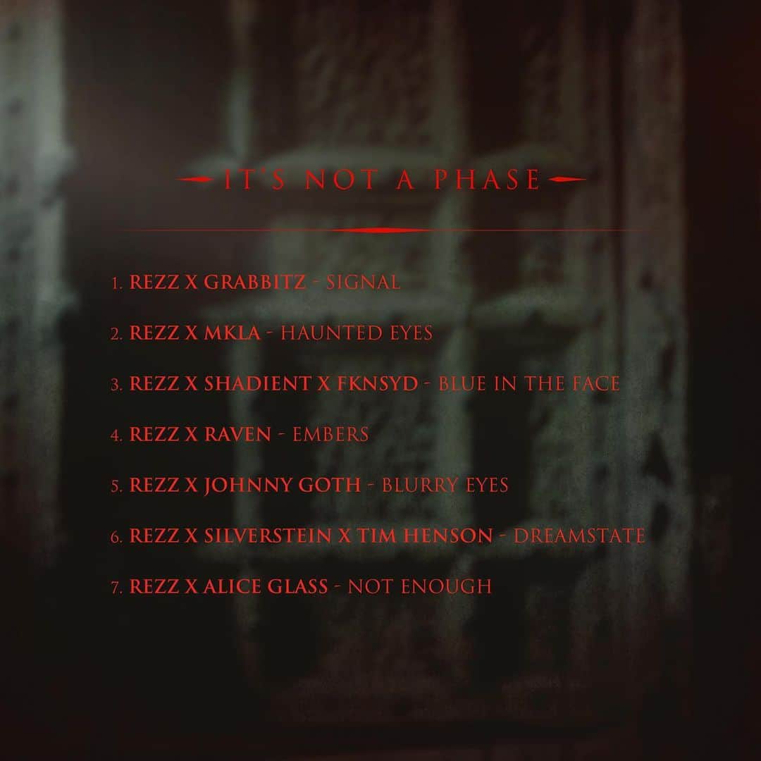 REZZのインスタグラム：「My goth themed ep “ITS NOT A PHASE” out everywhere July 20th! (link in bio)」