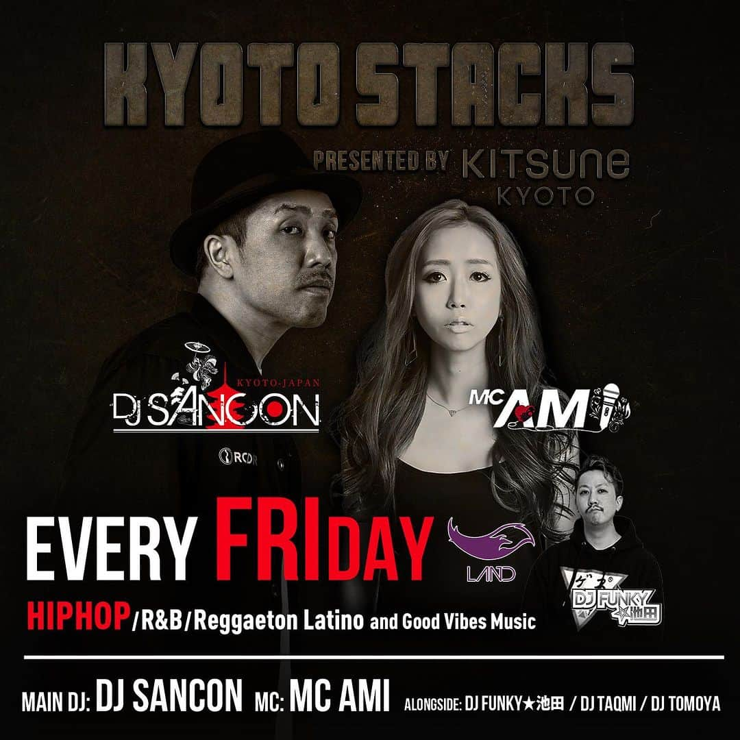 DJ SANCONさんのインスタグラム写真 - (DJ SANCONInstagram)「今夜 金曜日 Kyoto Stacks  @kitsune_kyoto キツネ 3F LAND フロアでDJやで😎☝️  Tonight Friday night club @kitsune_kyoto  3F LAND  HIP HOP. R&B. and REGGATON. LATIN...  #kyotonightlife #kyotoclub  #kyotonightclub #kyotonight  #internationalparty  #京都クラブ #京都夜遊び　 #HIPHOP #R&B #REGGATON #LATIN」7月7日 12時18分 - djsancon