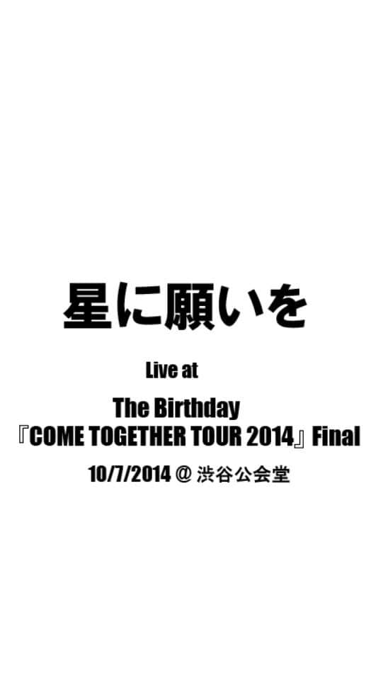 The Birthdayのインスタグラム：「Wish upon a star！ Have a nice “TANABATA” night!!  Live at The Birthday『COME TOGETHER TOUR 2014』 10/7/2014 @ 渋谷公会堂     #thebirthday」