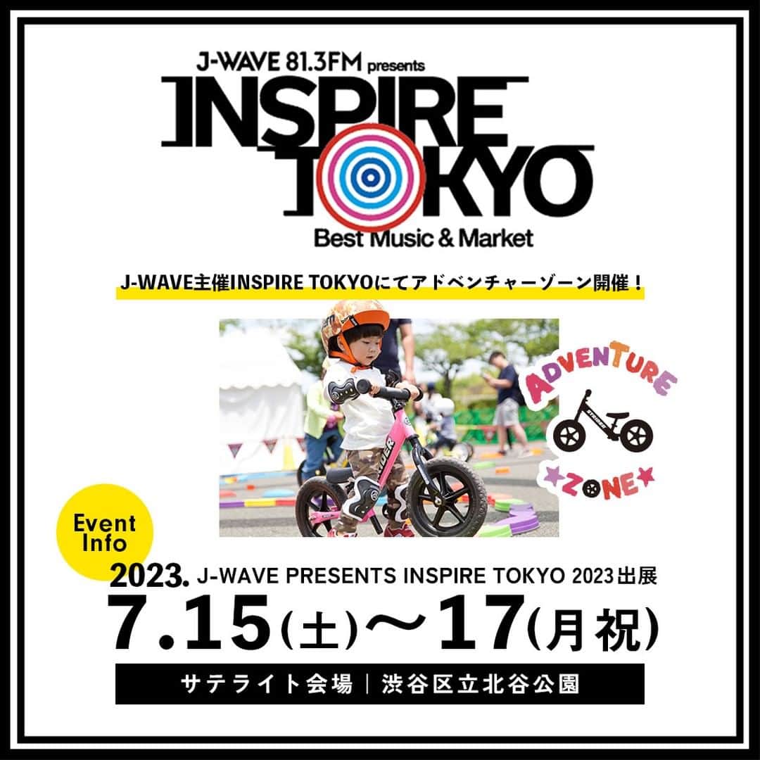 striderjapanさんのインスタグラム写真 - (striderjapanInstagram)「【INSPIRE TOKYO2023 サテライト会場で、アドベンチャーゾーン開催！】7月15日(土)～17日(月祝)の3日間に渡って開催されるJ-WAVE主催の都市型音楽フェスINSPIRE TOKYO 2023。  そのサテライト会場である渋谷区立北谷公園は「INSPIRE TOKYO FAMILY PARK」として「親子で楽しむINSPIRE TOKYO」をテーマに東京の街を盛り上げます。  そんな北谷公園で、ストライダーアドベンチャーゾーン（試乗体験）を実施することが決定！ 音楽といっしょにみんなでストライダーに乗ろう！  ―――――――――――――― ストライダーアドベンチャーゾーン概要  ―――――――――――――― 開催日：2023年7月15日(土)～17日(月・祝) 場所：渋谷区立北谷公園 時間：11時～17時 参加費：無料 対象： ・ストライダー（12インチ）：1才半～5才 ・ストライダー14x：3才半～6才 ・ロッキングストライダー：つかまり立ちができるようになった0才～1才5ヶ月 ※ストライダー＆ヘルメットのレンタルあり。 ※ストライダー乗車時はヘルメットの着用が必須です。 ※混雑時にはお待たせする場合がございます。順番にご案内いたします。  ―――――――――――――― J-WAVE presents INSPIRE TOKYO 2023 2023/7/15(sat)・7/16(SUN)・7/17(MON/HOLIDAY） 国立代々木競技場第一体育館・外周エリア & 渋谷エリア ▼公式サイト https://www.j-wave.co.jp/special/inspire2023/  この会場では、ストライダーアドベンチャーゾーン以外にも『東京おもちゃ美術館』のブースや、クレープ屋さんもかわいいキッチンカーで店予定。  お散歩がてら、ストライダーアドベンチャーゾーンにあそびに来てね！  #ストライダー #ストライダーキッズ #ストライダーに乗ろう #ストライダーで冒険 #strider #inspiretokyo2023  #inspiretokyo」7月7日 16時07分 - striderjapan