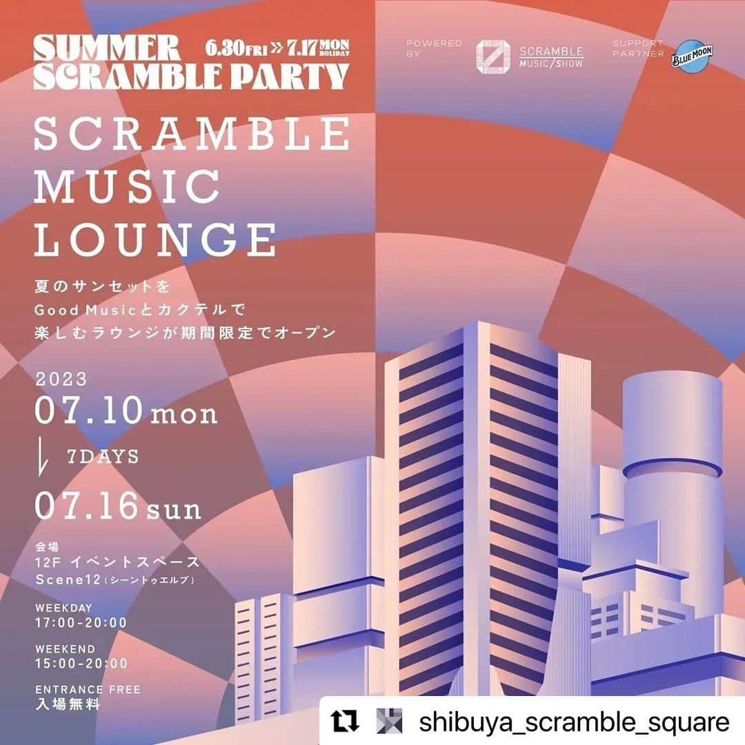 azumiさんのインスタグラム写真 - (azumiInstagram)「来週7／12水曜日は 渋谷スクランブルスクエアの12階の特設ラウンジにてDJです😊 見晴らしの良い素敵な会場で私は17時から回します 皆様ぜひお立ち寄りくださいませ✨✨  #Repost @shibuya_scramble_square with @use.repost ・・・ #音楽イベント 🎉 #DJHASEBE など、東京を代表する豪華DJ陣が 7日間、日替わりで登場✨  ━━━━━━━━━━━━━━━━━━━━━━ ⁡ ⁡SCRAMBLE MUSIC SHOW – SCRAMBLE MUSIC LOUNGE –  📅7月10日(月)〜16日(日)　  ⏱平日 17時～20時　⏱週末 15時～20時 🥳入場無料  📍 12F ｜イベントスペー「Scene12」 🔗@shibuya_scramble_square のリンク 「🎶音楽イベント｜SCRAMBLE MUSIC SHOW」から 最新情報をcheck! ━━━━━━━━━━━━━━━━━━━━━━  夏のサンセットをGood Musicと カクテルで楽しむラウンジが期間限定でオープン。  ラウンジ内のバーカウンターでは、 コーヒーやクラフトビール、オリジナルカクテルなどを 販売します。 @jaime_cafe.et.bar  ショッピングの合間の休憩や待ち合わせまでの ひとときを上質な音楽とお酒でお楽しみください。  ━━━━━━━━━━━━━━━━━━━━━━ 週末限定！人気レストランが特別にご用意した  フィンガーフードを先着100名さまに無料で提供いたします。 ━━━━━━━━━━━━━━━━━━━━━━  🍸7月15日(土) ⁡ ⁡チキンシャワルマロールサンド＆フレーバーナッツなど  from 地中海料理のお店「CARVAAN TOKYO」  @carvaan_official  🍸7月16日(日) ピンチョスなど from スペイン料理「La Coquina cervecería 」 @lacoquinacerveceria  ━━━━━━━━━━━━━━━━━━━━━━  📅7月10日(月)  MURO @dj_muro  大塚広子 @djotsuka  📅7月11日(火)  YonYon @yonyon.j  DJ RINA @djrina  📅7月12日(水)  Azumi (Wyolica) @xx_azumi_xx  Eita Godo @eita_godo  📅7月13日(木)  DJ KANGO @djkango  Minnesotah @minnesotah  📅7月14日(金)  DJ Mu-R @djmu_r  FKD @fkd_vbpk  📅7月15日(土)  DJ KENTA @djkenta  grooveman Spot @groovemanspot  FiJA @fijamusic  ChibiChael @chibichael  📅7月16日(日)  DJ HASEBE @oldnick  TOSHIKI HAYASHI(%C) @percent_c  DJ RIKA @dj_rika25  ━━━━━━━━━━━━━━━━━━━━━━  #渋谷ショッピング #SHIBUYASCRAMBLESQUARE #渋谷スクランブルスクエア #SCRAMBLEMUSICSHOW #スクランブルミュージックショー #MURO #大塚広子 #YonYon #DJRINA #Azumi #EitaGodo #DJKANGO #Minnesotah #Mu_R #FKD #DJKENTA #groovemanSpot #FiJA #ChibiChael #DJHASEBE #TOSHIKIHAYASHI #DJRIKA」7月7日 19時38分 - xx_azumi_xx