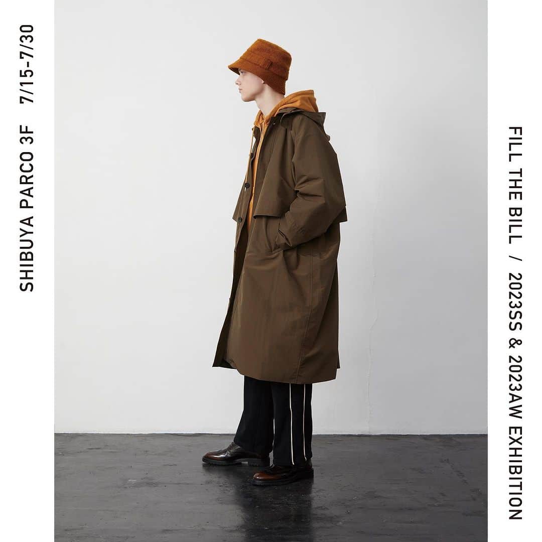 のインスタグラム：「.  FILL THE BILL  POPUP STORE SHIBUYA PARCO 3F 7/15(Sat) - 7/30(Sun)  渋谷PARCO 3FにてPOP UPイベントを開催いたします。 23SSに加え、23AWコレクションのサンプルを展示した先行予約販売を行います。 MENS,WOMENS全てのラインナップが並ぶこの機会をお見逃しなく。  ◆7/15(土)〜7/31(月)の間FILL THE BILL AOYAMA店はお休みさせていただきますので何卒ご了承くださいませ。」