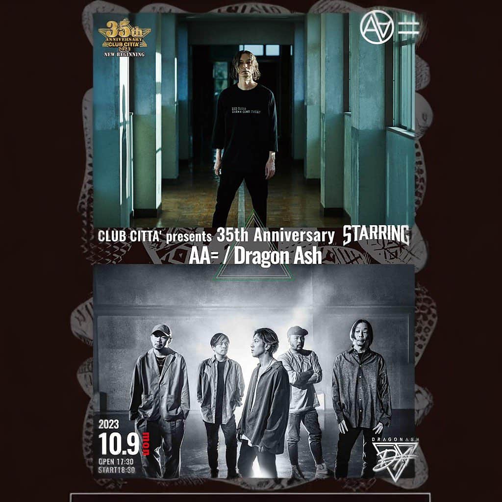 Dragon Ashのインスタグラム：「CLUB CITTA' presents 35th Anniversary STARRING  AA= × Dragon Ash ツーマン! CLUB CITTA’主催ライブ「STARRING」開催決定🔥  2023 年 10 月 9 日(月・祝) [神奈川・川崎] CLUB CITTA’  ★オフィシャル先行受付(チケットぴあ/抽選制) https://w.pia.jp/t/starring/  7/9(日)10:00~7/17(月・祝)23:59」
