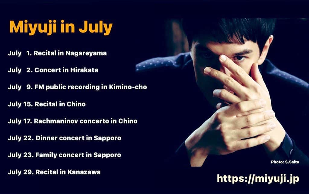 金子三勇士さんのインスタグラム写真 - (金子三勇士Instagram)「Schedule for this month #Pianist #MiyujiKaneko #SteinwayArtist #ピアニスト #金子三勇士 #コンサート」7月8日 19時32分 - miyujikaneko_official