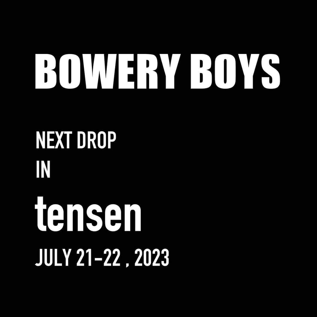 新田桂一のインスタグラム：「BOWERY BOYS 💀 next drop in tensen JULY 21-22,2023  @boweryboystyo  @tensen_tokyo」