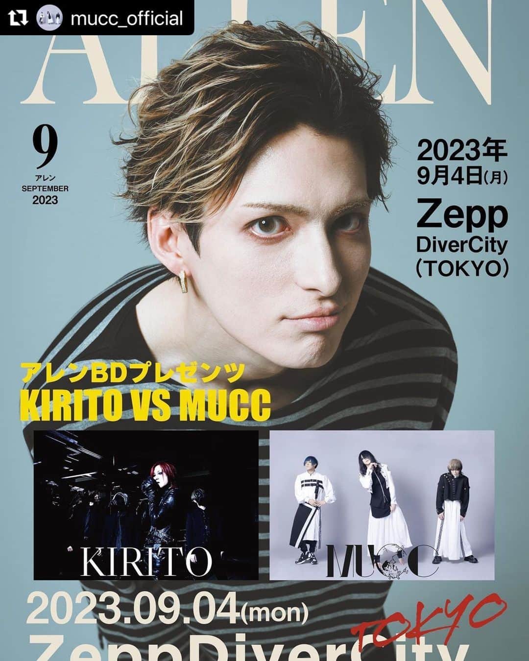 ミヤ のインスタグラム：「・・・ 『Allen birthday presents KIRITO vs MUCC』 開催決定！  2023年9月4日(月)Zepp Diver City（TOKYO） OPEN 17:30/START 18:30  朱ゥノ吐＋SWAMP会員先行 チケット受付スタート！ ▷7月17日(月/祝)21:00まで ※詳細はアプリ内シーン投稿をご確認ください  #MUCC25th  #KIRITO #キスの味しってる？ #アレンにおまかせアレン」