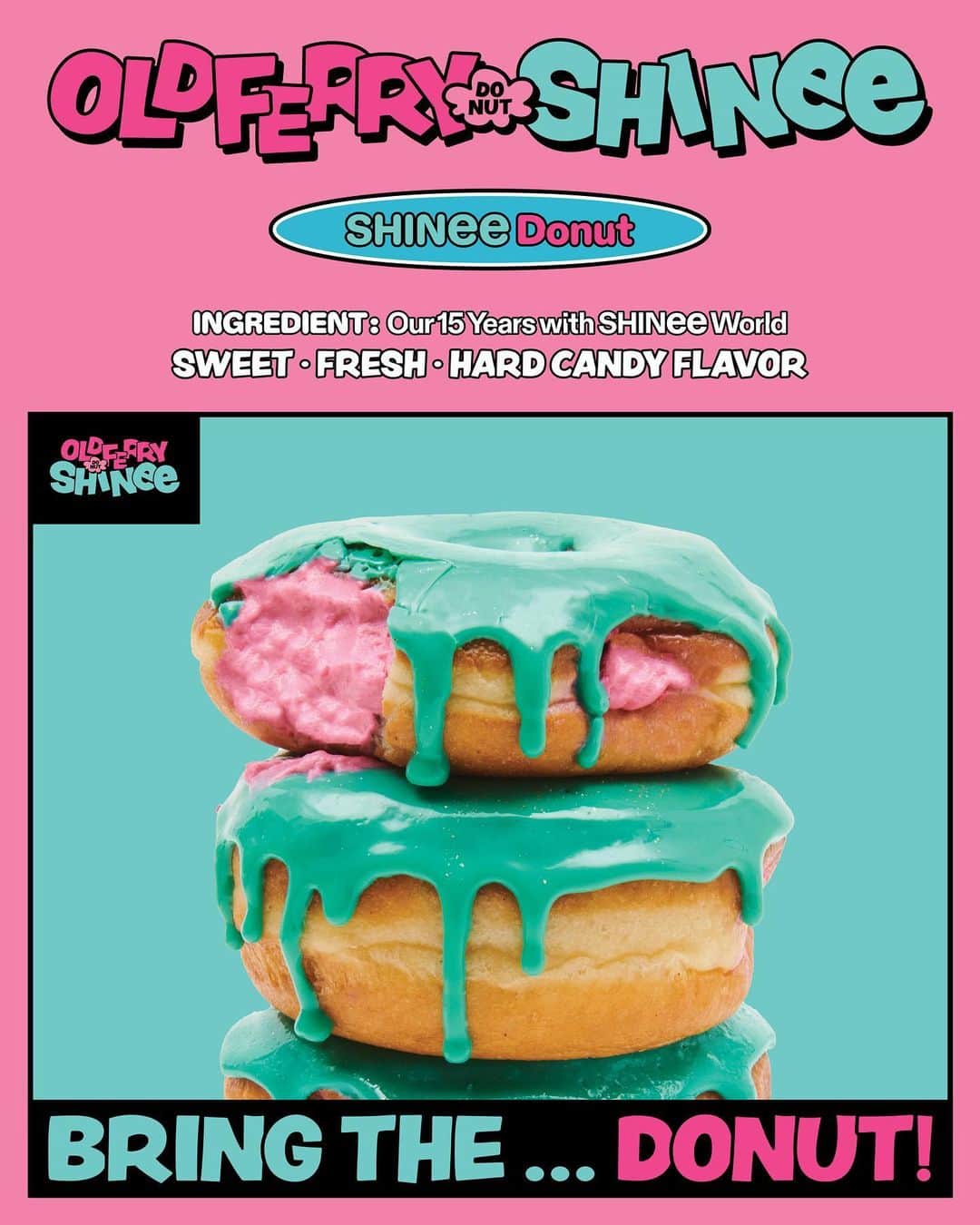 SHINeeさんのインスタグラム写真 - (SHINeeInstagram)「SHINee Donut Launch ➫ 2023.7.13.THU (KST)  #SHINee #샤이니  #올드페리도넛 #OLDFERRYDONUT  #샤이니도넛 #SHINeeDonut #SHINeeXOLDFERRYDONUT」7月11日 0時00分 - shinee