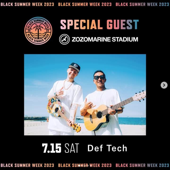 Def Techさんのインスタグラム写真 - (Def TechInstagram)「・ ◤ イベント 出演情報 ◢  7/15 (土) 千葉ロッテマリーンズ 対 楽天戦（ZOZOマリンスタジアム / 18:00試合開始） 夏のスペシャルイベント「BLACK SUMMER WEEK supported by クーリッシュ」 に、Def Tech の出演が決定！ プロ野球も熱く応援しつつ、僕らの音楽も楽しみにきて下さい！  日程：2023年7月15日(土) 場所：ZOZOマリンスタジアム ＊試合終了後、グラウンド内にてスペシャルライブを行います。  ▼詳細はコチラ https://www.marines.co.jp/news/detail/202300321785.html#0715  ■Microコメント 「父と母の故郷は東京と千葉。そのMixtureでボクは誕生した。燃え続ける信念と情熱でどんな困難をも乗り越え、ボクはマウンドに立ちマイクを握る。音楽は愛と希望を！野球は勇気と感動を！」  ■Shenコメント 「この特別な時間を皆さんと共に過ごし、心のこもった演奏を共有できることを本当に楽しみにしています。是非、ハワイと日本の間で分かち合うマナとアロハを感じてください。Love you, 千葉！」  ＝＝＝＝＝ #DefTech 秋の全国5都市ワンマンツアー The Sound Waves Tour 2023🔥 ★チケット一般発売開始！！  Shen & Micro が奏でるハーモニーを体感して心揺さぶる音楽の波に包まれよう！  ▼開催日程 9/15 愛知 日本特殊陶業市民会館 9/17 千葉 市川市文化会館 9/28 東京 TOKYO DOME CITY HALL 9/29 大阪 オリックス劇場 10/1 福岡 福岡国際会議場  ★ チケット一般発売開始！ ▼ お申し込みはコチラ（ローソンチケット） http://l-tike.com/deftech/  ▼ お申し込みはコチラ（イープラス） https://eplus.jp/sf/word/0000003631  ▼ お申し込みはコチラ（チケットぴあ） https://t.pia.jp/pia/artist/artists.do?artistsCd=37240188  受付日程 / 2023/7/1(土) 10:00 ～ 2023/8/29(火) 22:00 まで 枚数制限 / 4枚まで 年齢制限 / 5歳以上チケット必要  @microfromdeftech  @shen037」7月11日 11時25分 - deftech